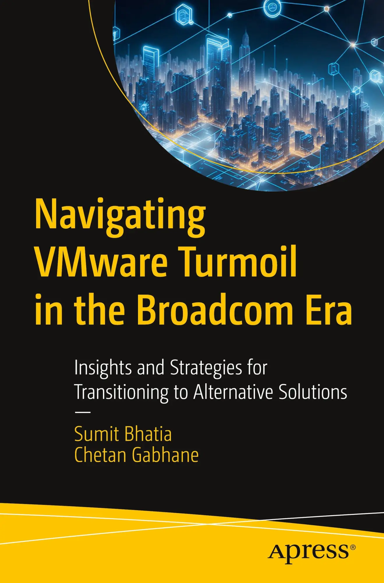 Cover: 9798868812637 | Navigating VMware Turmoil in the Broadcom Era | Chetan Gabhane (u. a.)