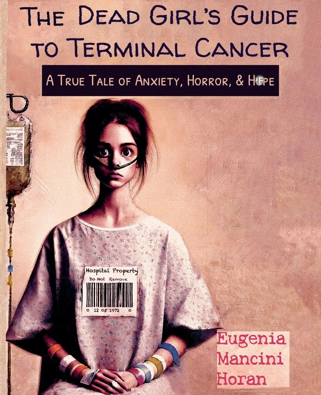 Cover: 9798992012637 | The Dead Girl's Guide to Terminal Cancer | Horan (u. a.) | Taschenbuch