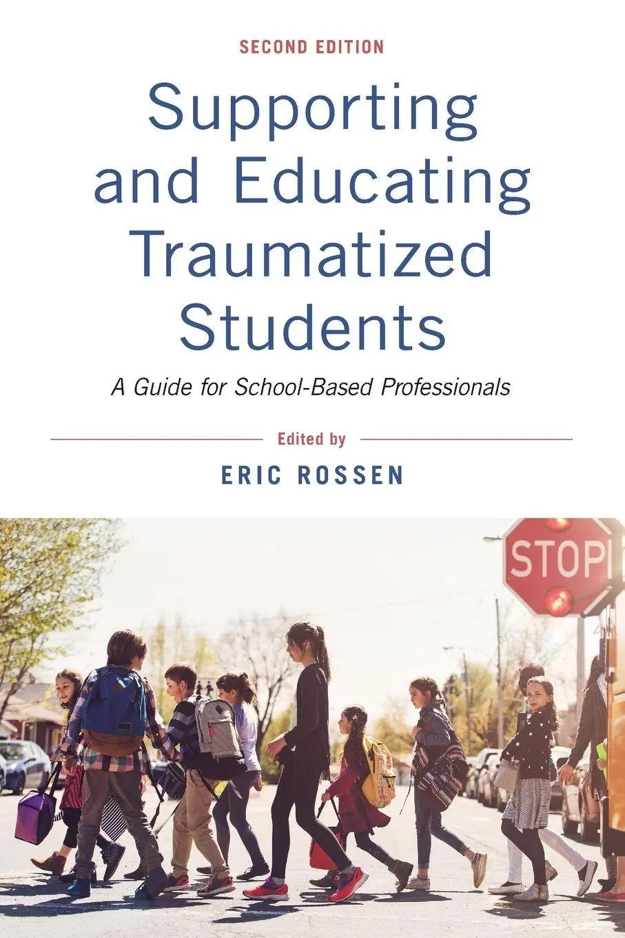 Cover: 9780190052737 | Supporting and Educating Traumatized Students | Rossen | Taschenbuch