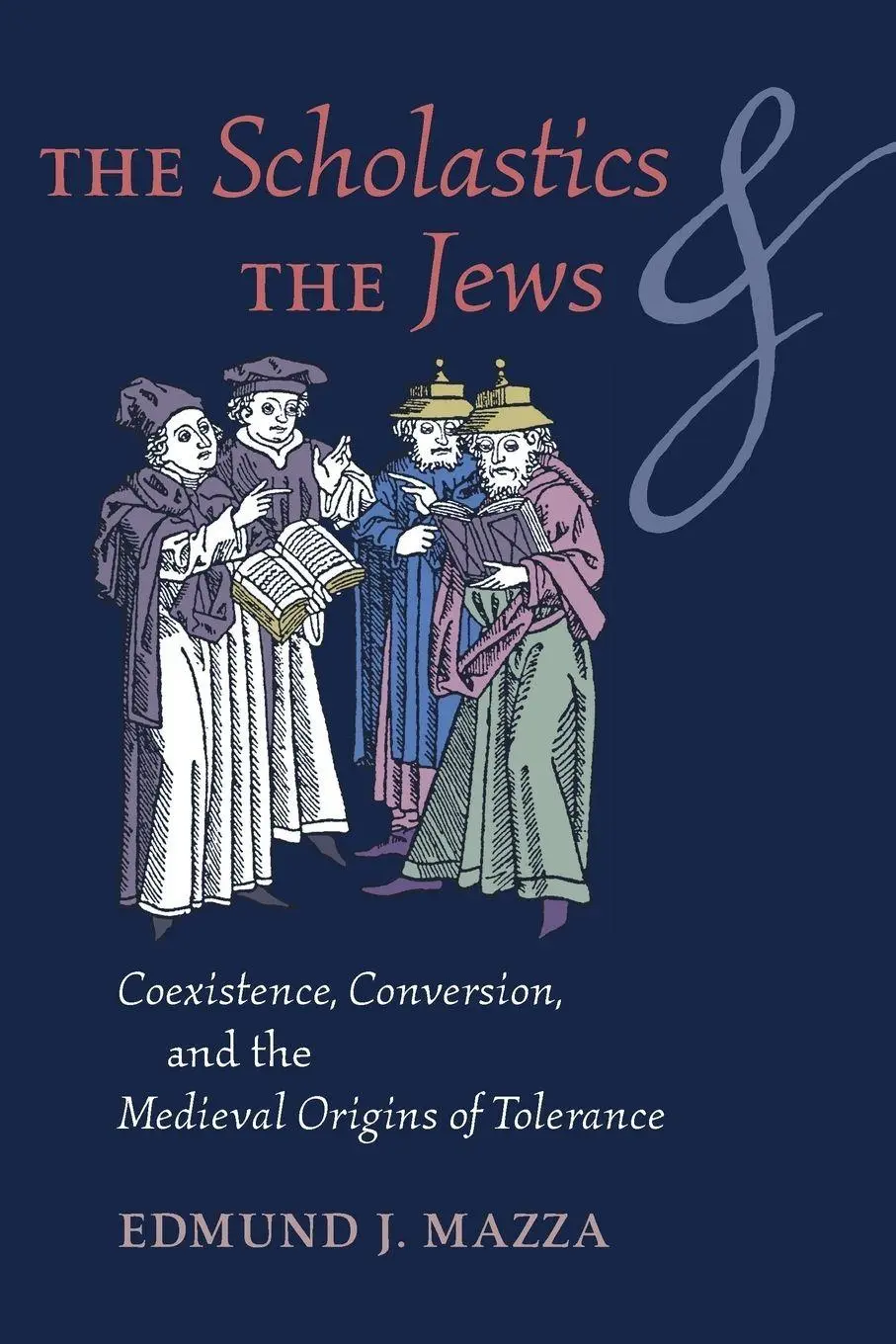 Cover: 9781621382737 | The Scholastics and the Jews | Edmund J. Mazza | Taschenbuch | 2017