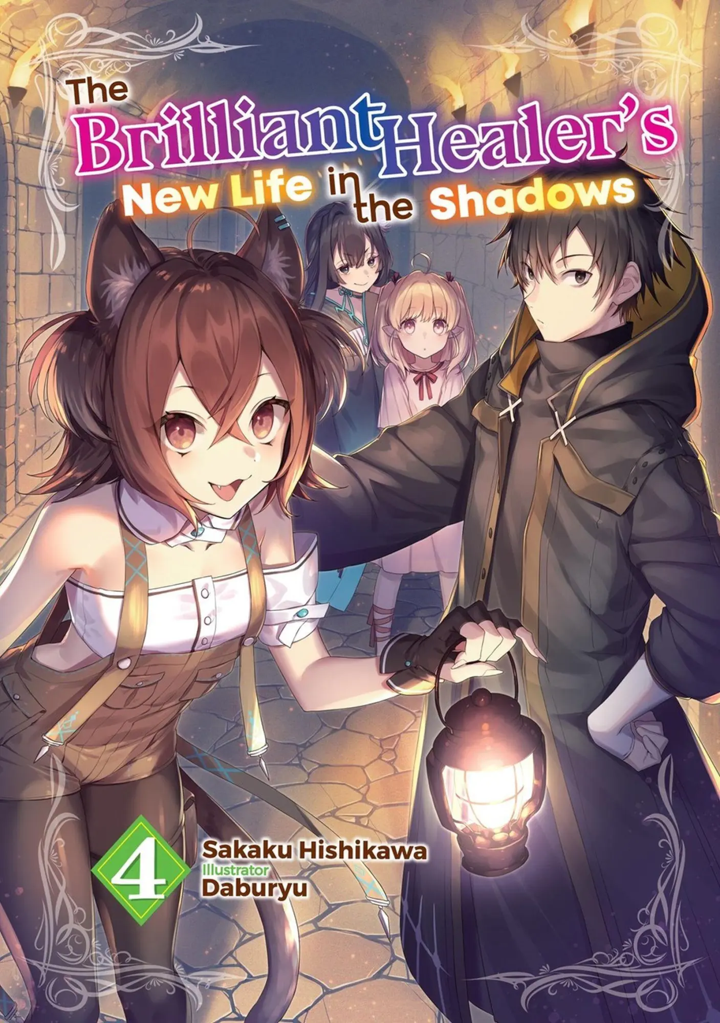 Cover: 9781718332737 | The Brilliant Healer's New Life in the Shadows: Volume 4 (Light Novel)