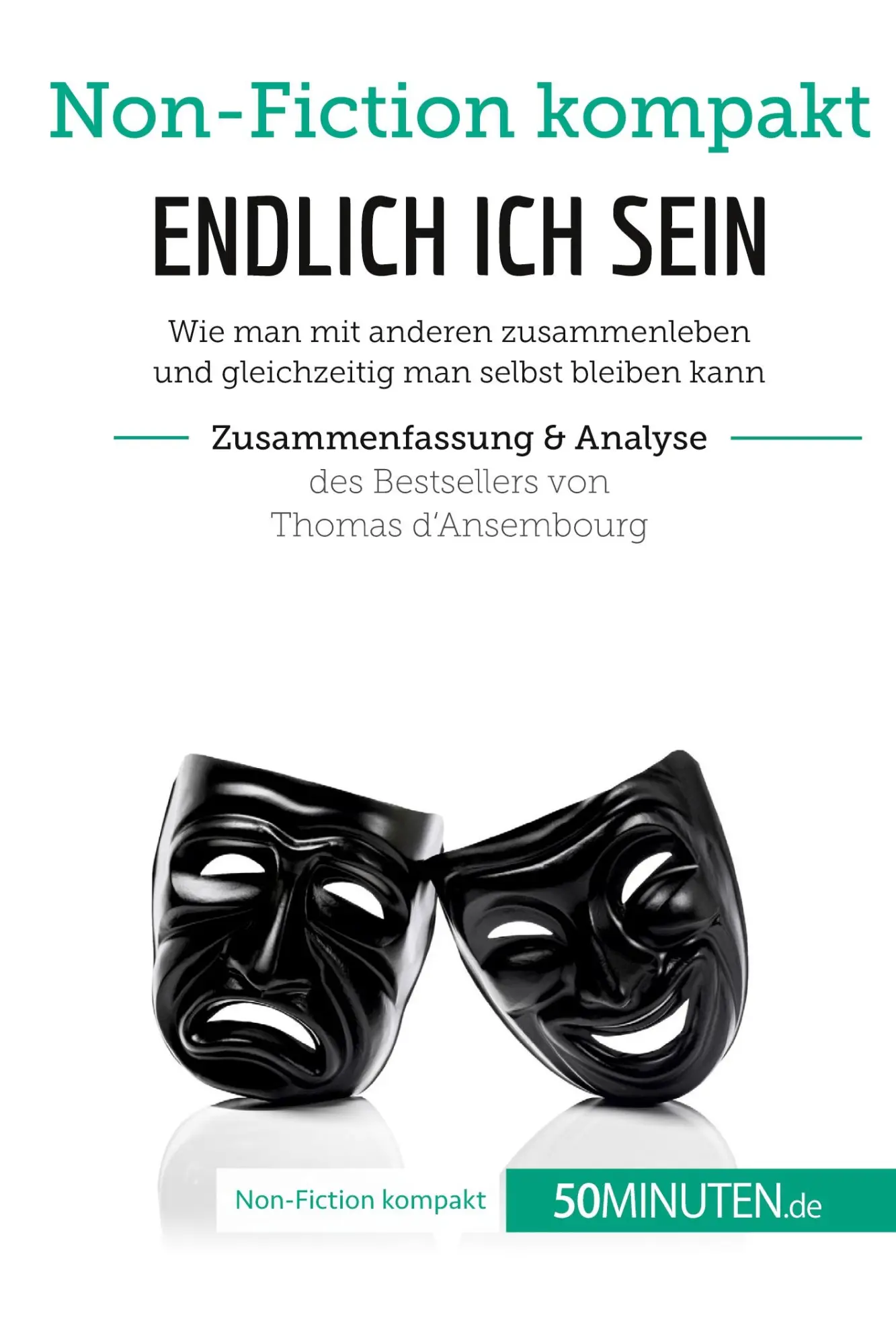 Cover: 9782808012737 | Endlich ICH sein. Zusammenfassung &amp; Analyse des Bestsellers von...
