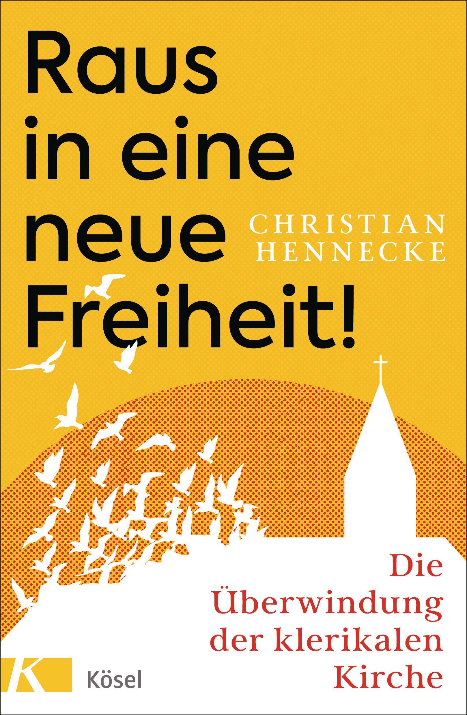 Cover: 9783466372737 | Raus in eine neue Freiheit! | Die Überwindung der klerikalen Kirche