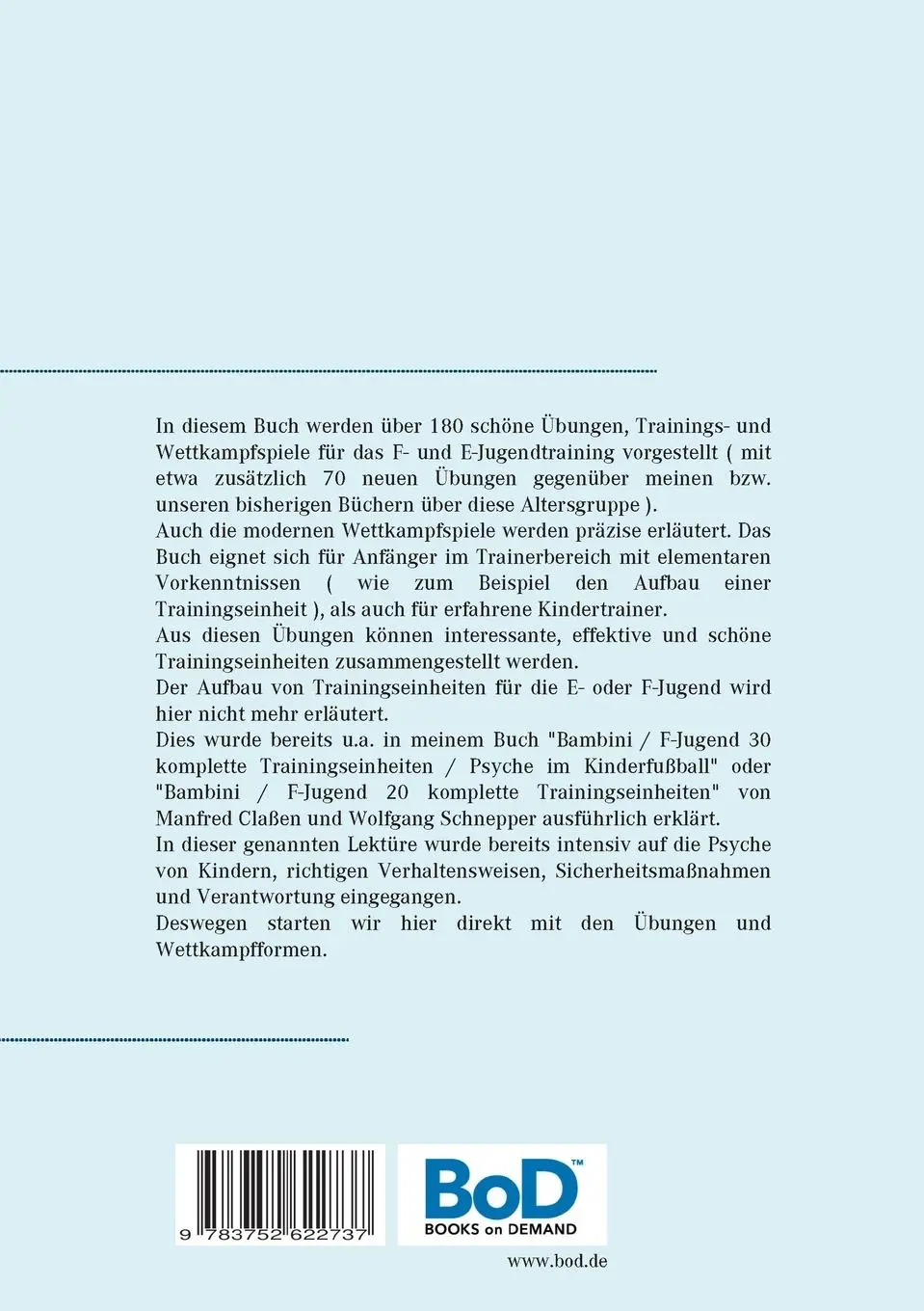 Rückseite: 9783752622737 | F- und E-Jugendfußball | Wolfgang Schnepper | Taschenbuch | Paperback