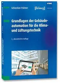 Cover: 9783800752737 | Grundlagen der Gebäudeautomation für die Klima- und Lüftungstechnik