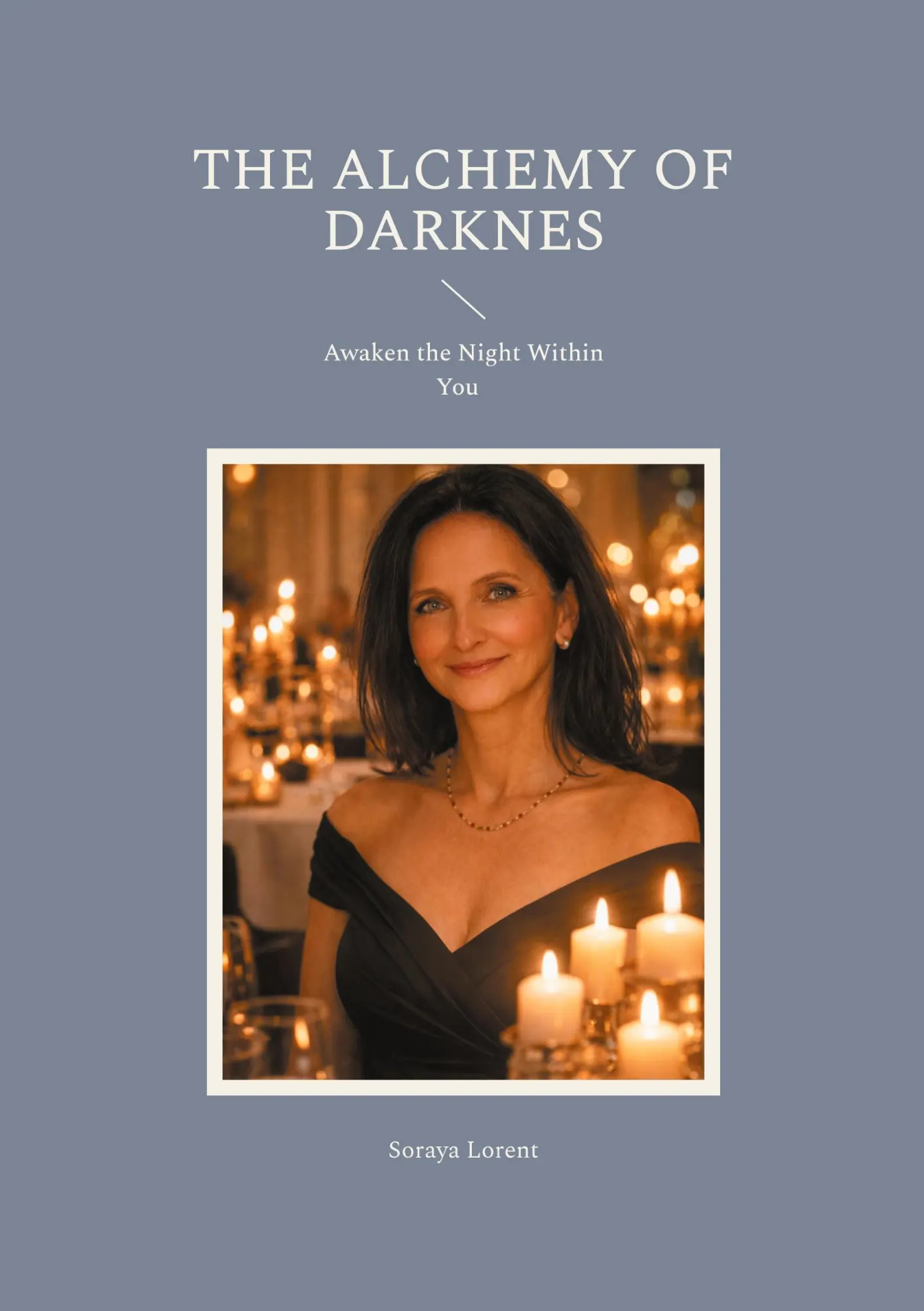 Cover: 9783819282737 | The Alchemy of Darknes | Awaken the Night Within You | Soraya Lorent