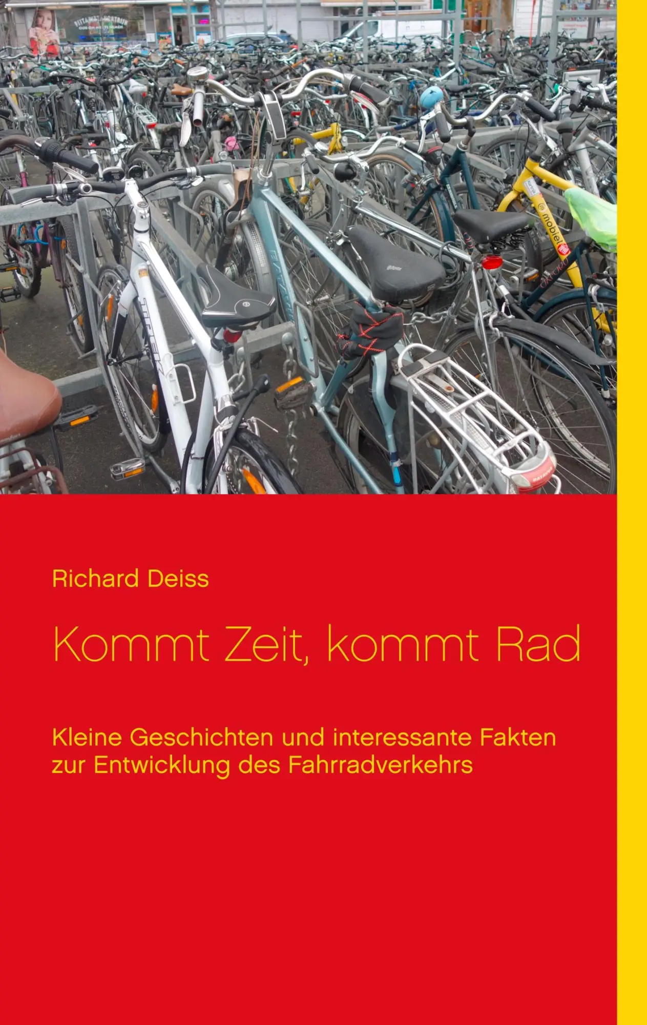 Cover: 9783837002737 | Kommt Zeit, kommt Rad | Richard Deiss | Taschenbuch | 164 S. | Deutsch