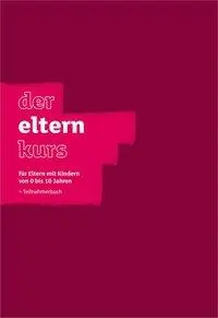 Cover: 9783957342737 | Der Elternkurs - Teilnehmerbuch | Nicky Lee | Taschenbuch | 84 S.