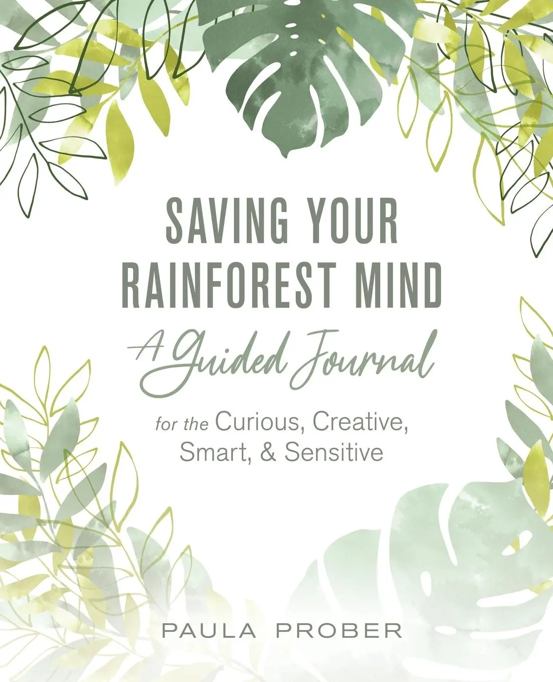Cover: 9798886792737 | Saving Your Rainforest Mind | Paula Prober | Taschenbuch | Englisch