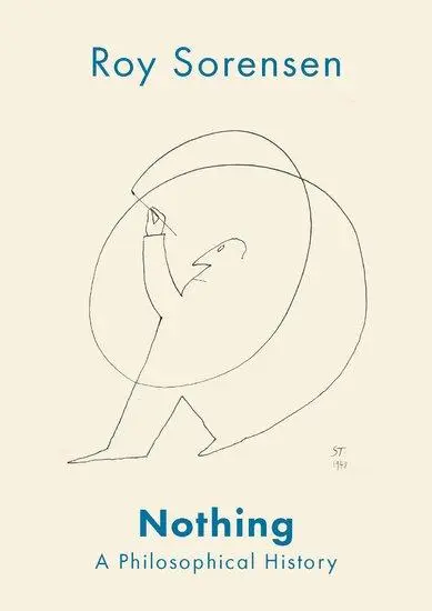 Cover: 9780199742837 | Nothing | A Philosophical History | Roy Sorensen | Buch | Gebunden