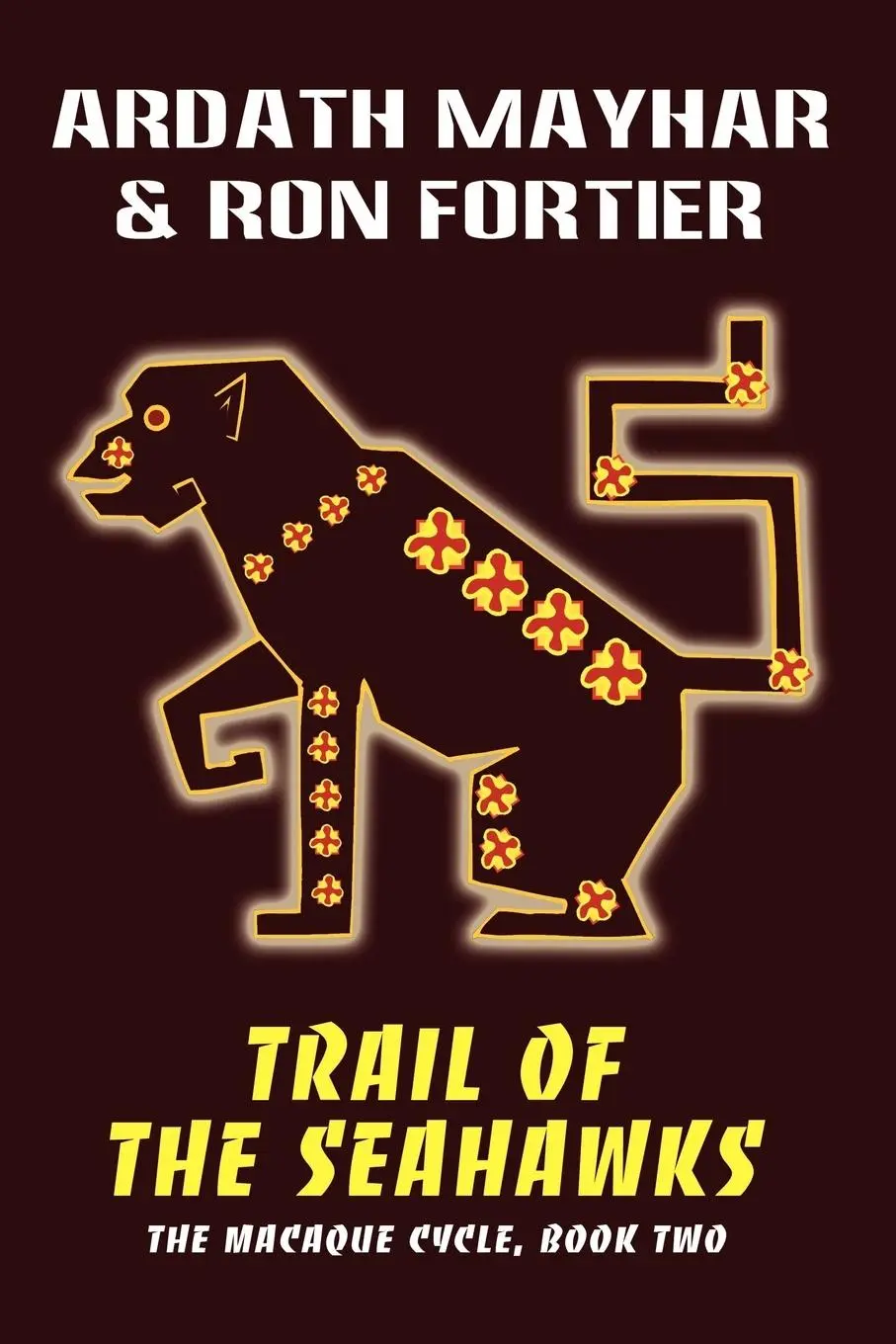 Cover: 9781434402837 | Trail of the Seahawks [The Macaque Cycle, Book Two] | Mayhar (u. a.)