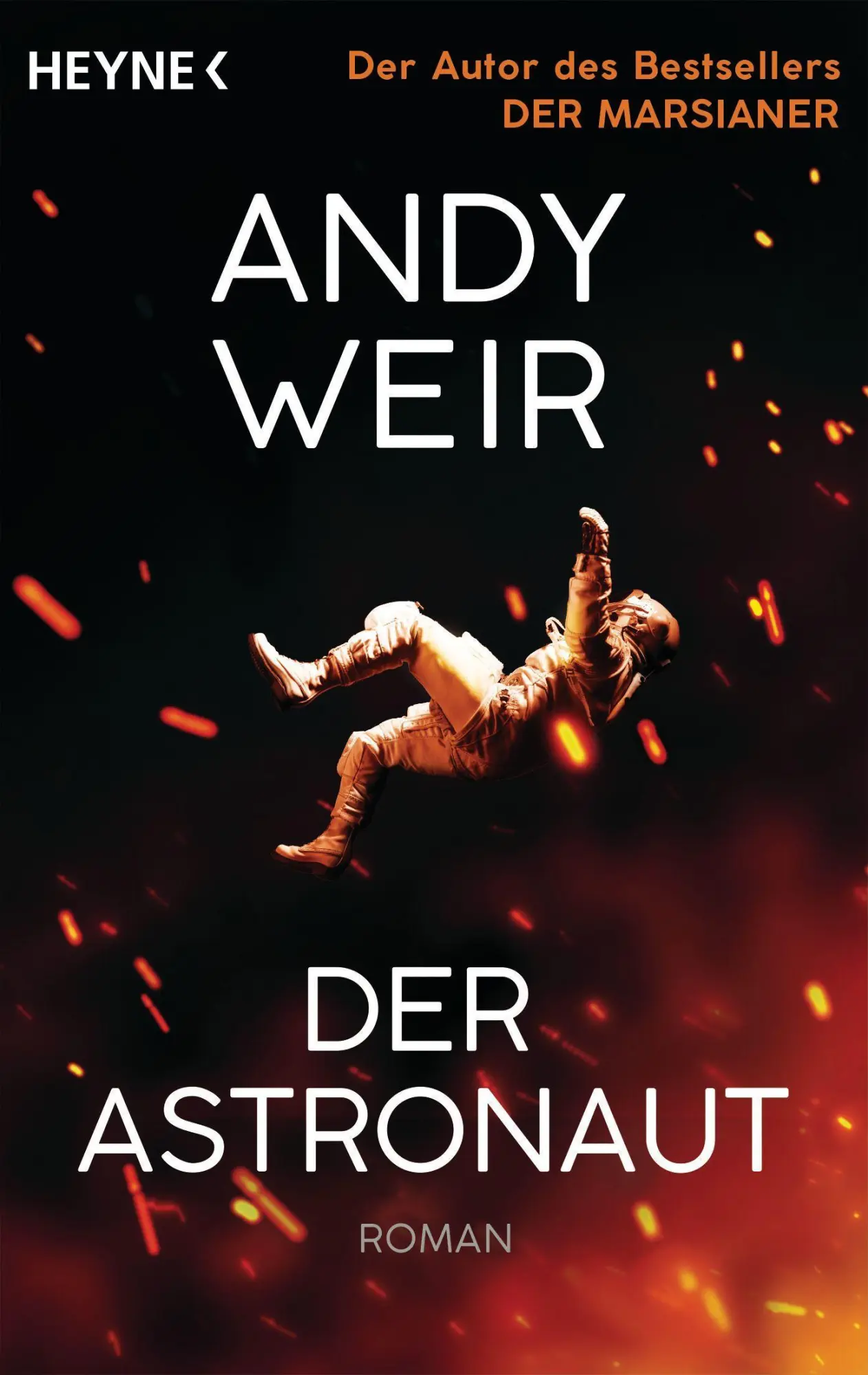 Cover: 9783453322837 | Der Astronaut | Roman | Andy Weir | Taschenbuch | 560 S. | Deutsch Cover: 9783453322837 | Der Astronaut | Roman | Andy Weir | Taschenbuch | 560 S. | Deutsch