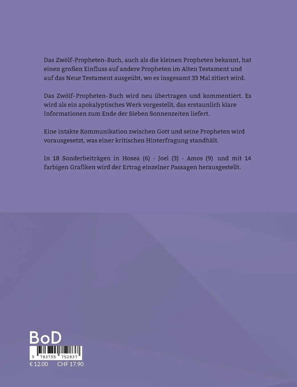 Rückseite: 9783755752837 | Das Zwölf-Propheten-Buch 1-3 | am Ende der Sonnenzeiten | Schneider
