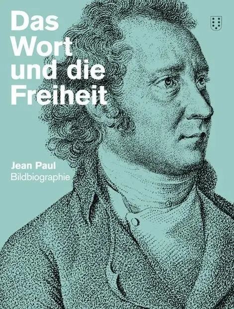 Cover: 9783907142837 | Das Wort und die Freiheit | Jean Paul Bildbiografie | Petra Kabus