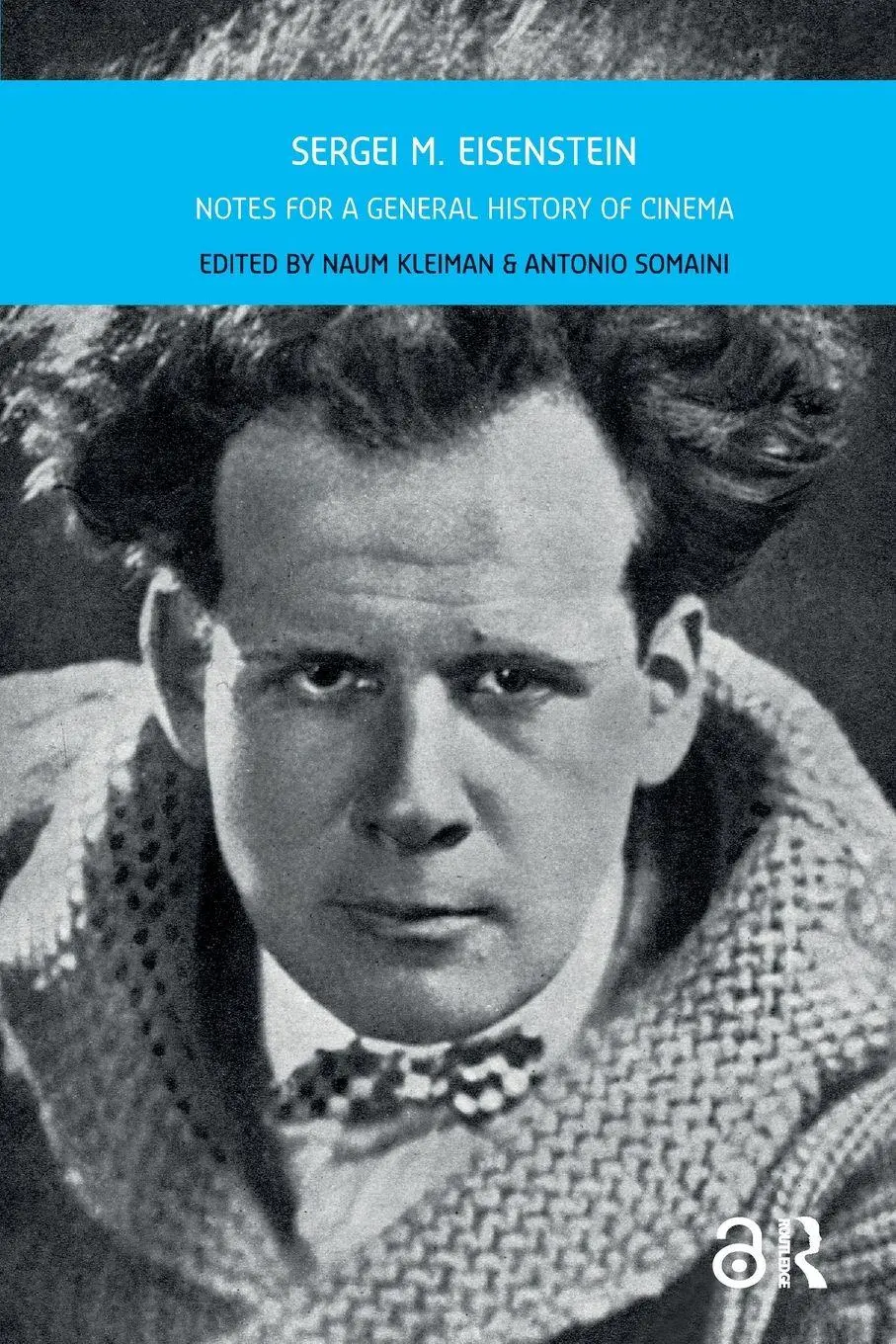 Cover: 9789089642837 | Sergei M. Eisenstein | Notes for a General History of Cinema | Buch