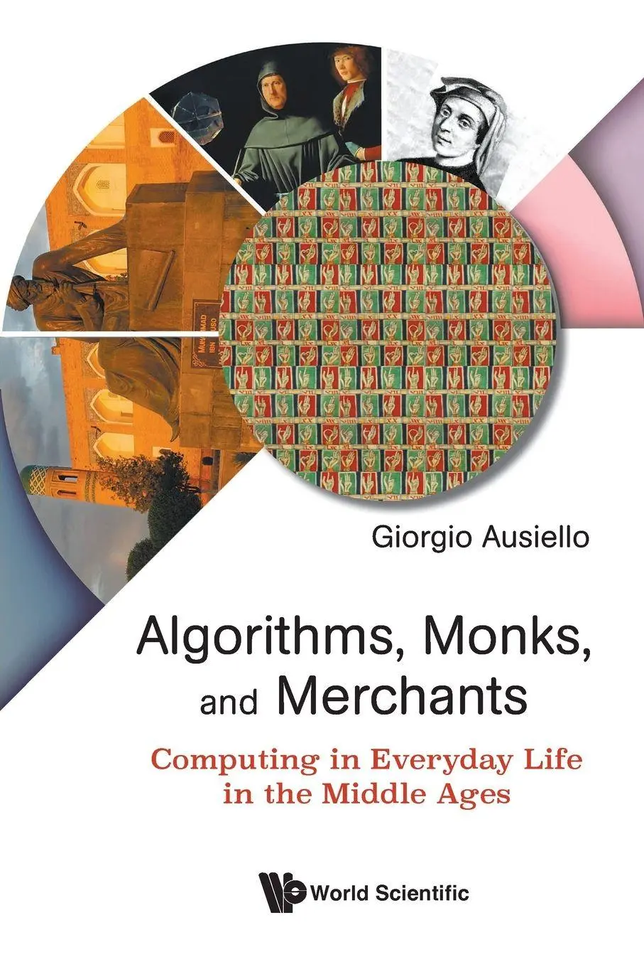 Cover: 9789819812837 | ALGORITHMS, MONKS, AND MERCHANTS | Ausiello Giorgio | Taschenbuch