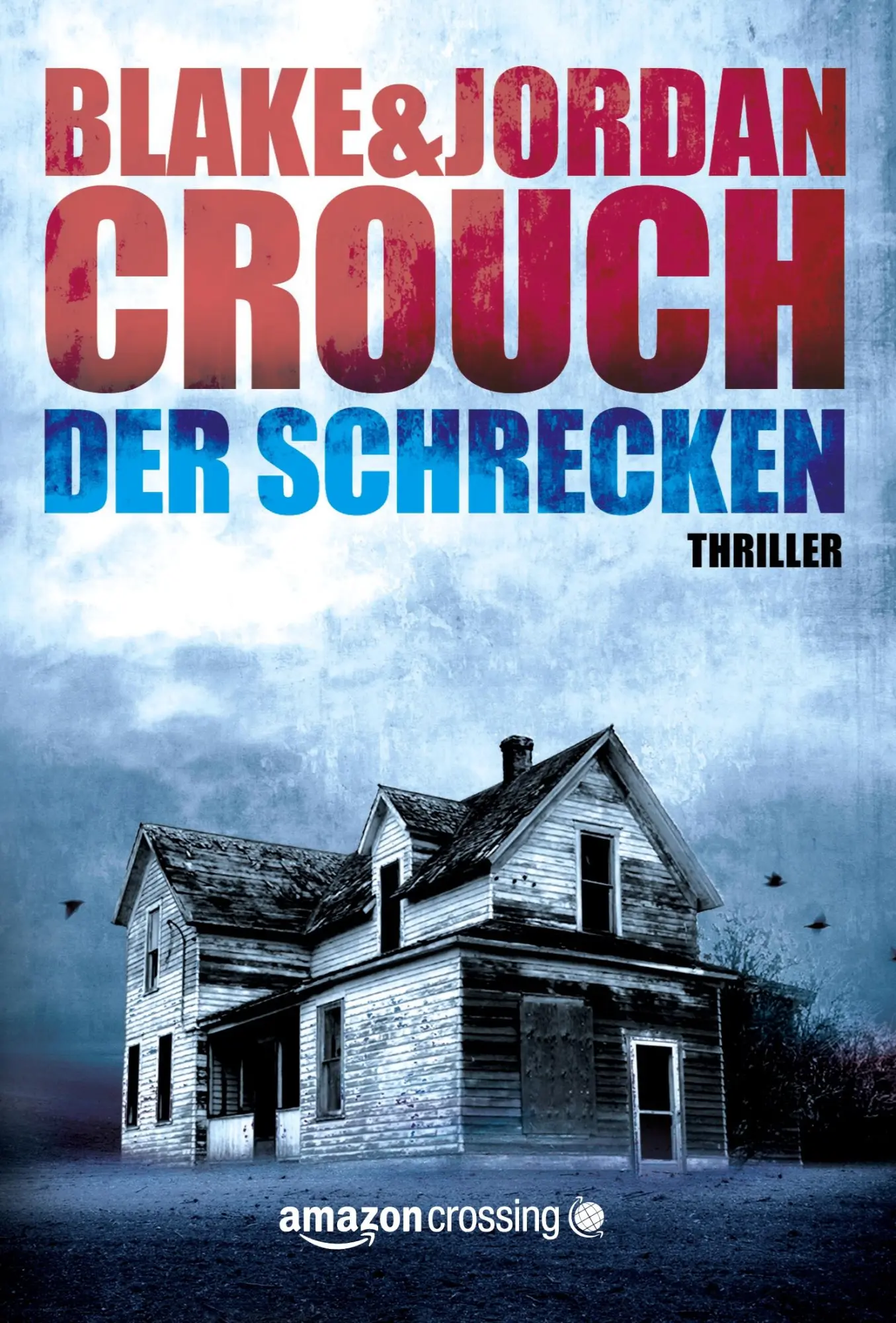 Cover: 9781477822937 | Der Schrecken | Jordan Crouch (u. a.) | Taschenbuch | Deutsch | 2014
