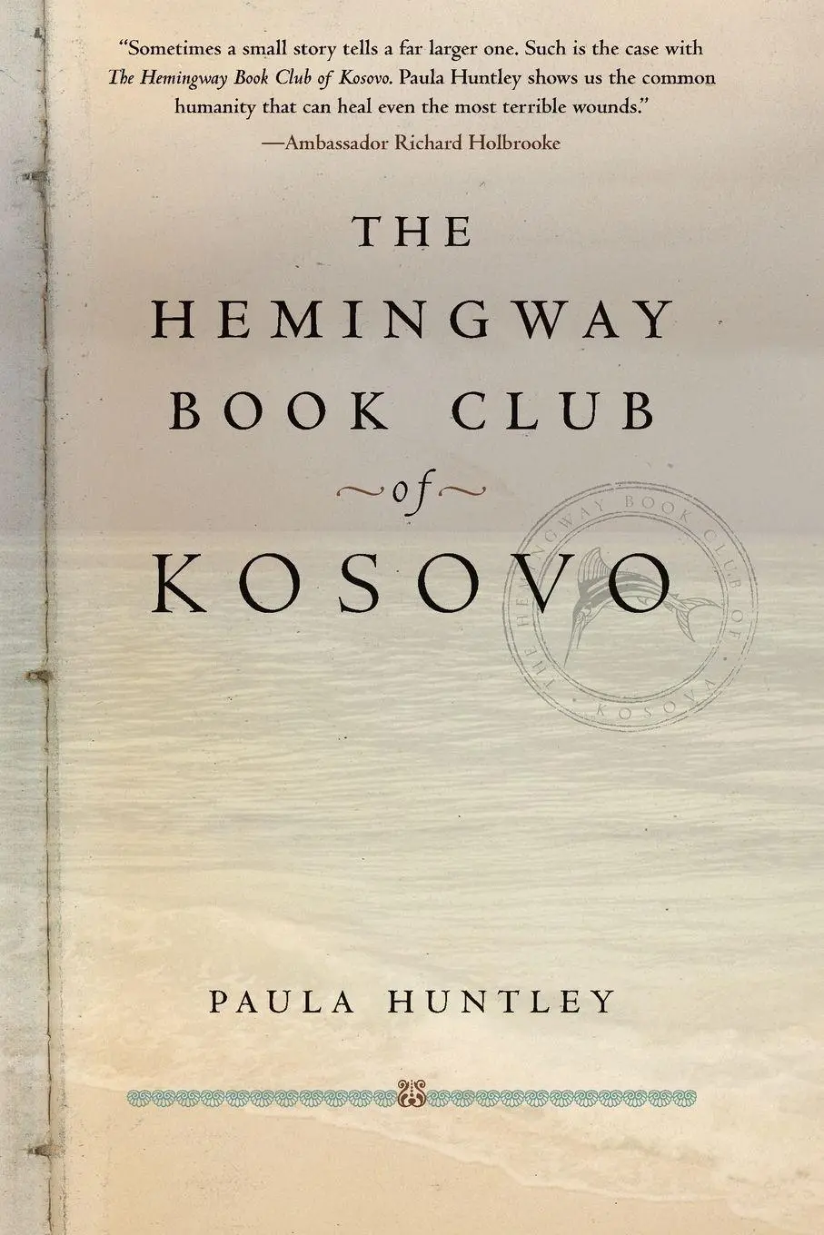 Cover: 9781585422937 | The Hemingway Book Club of Kosovo | Paula Huntley | Taschenbuch | 2004