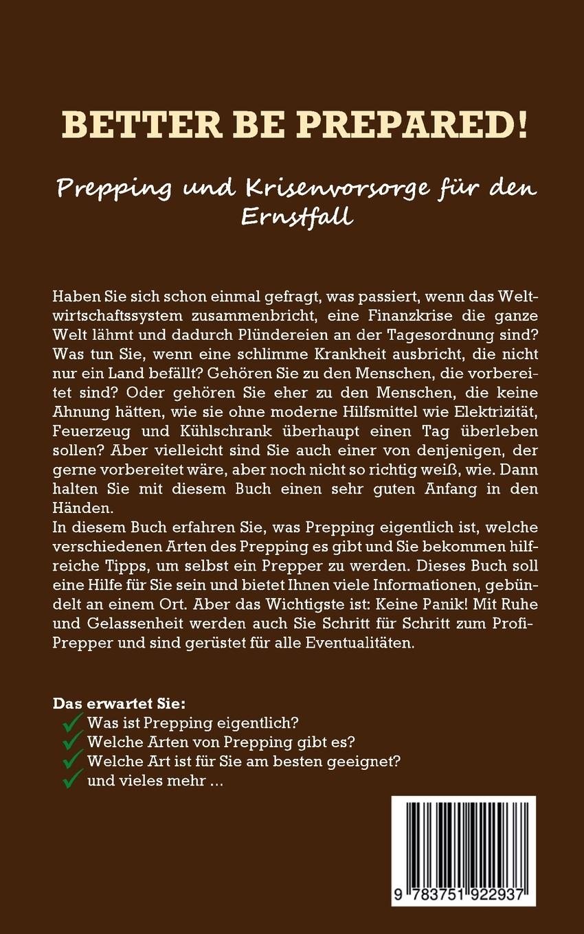 Rückseite: 9783751922937 | Better be prepared! - Prepping und Krisenvorsorge für den...