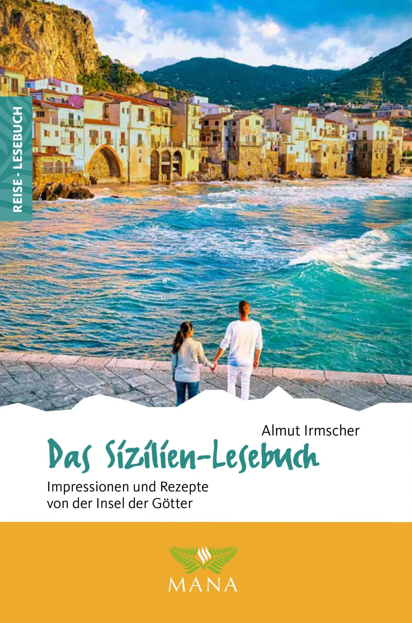 Cover: 9783955032937 | Das Sizilien-Lesebuch | Almut Irmscher | Taschenbuch | Reise-Lesebuch