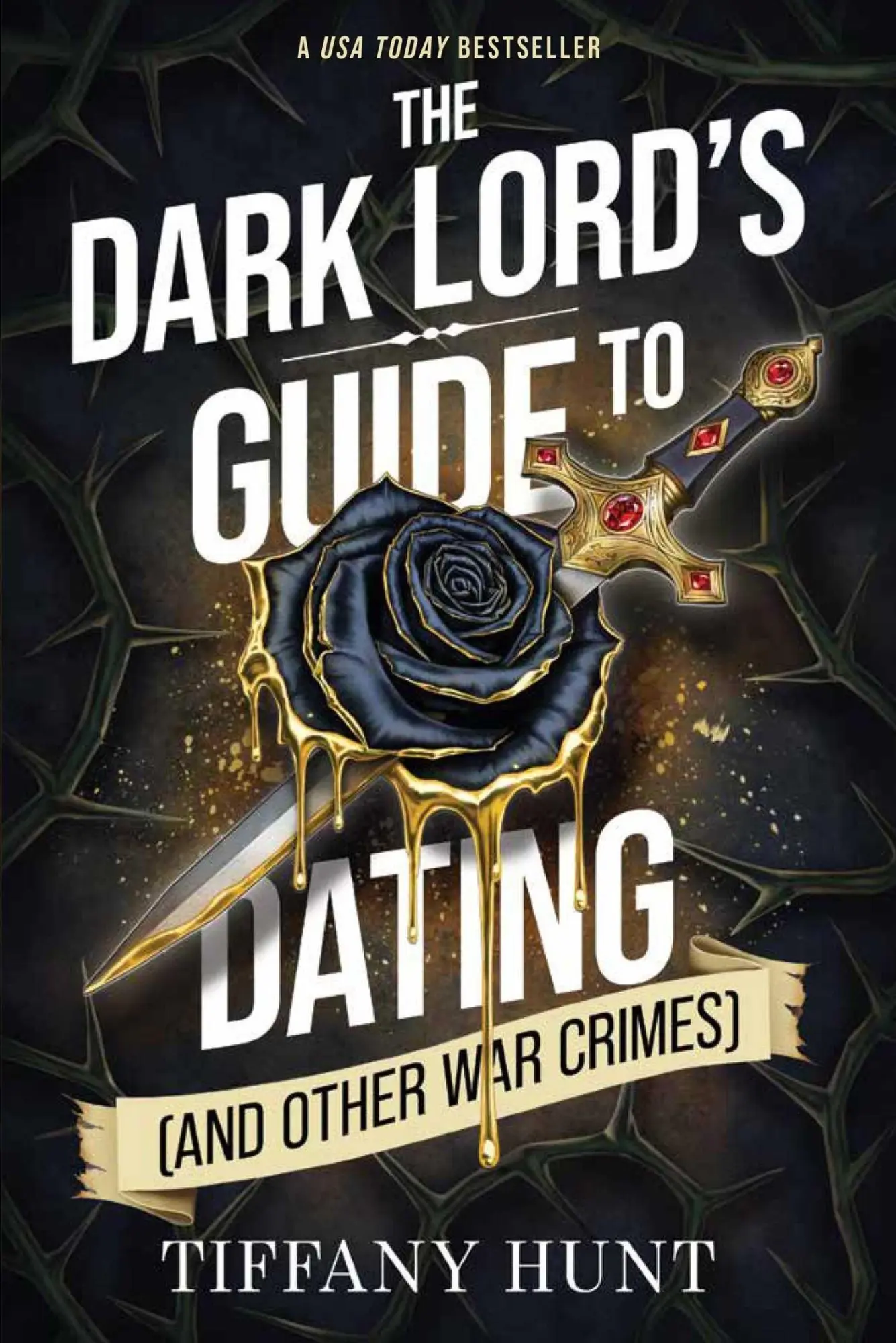 Cover: 9798347112937 | The Dark Lord's Guide to Dating (and Other War Crimes) | Tiffany Hunt