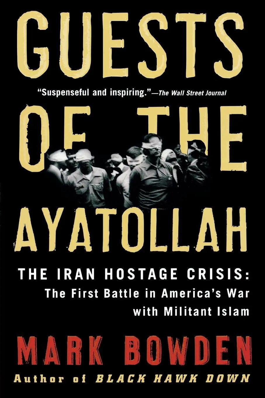 Cover: 9780802143037 | Guests of the Ayatollah | Mark Bowden | Taschenbuch | Englisch | 2007