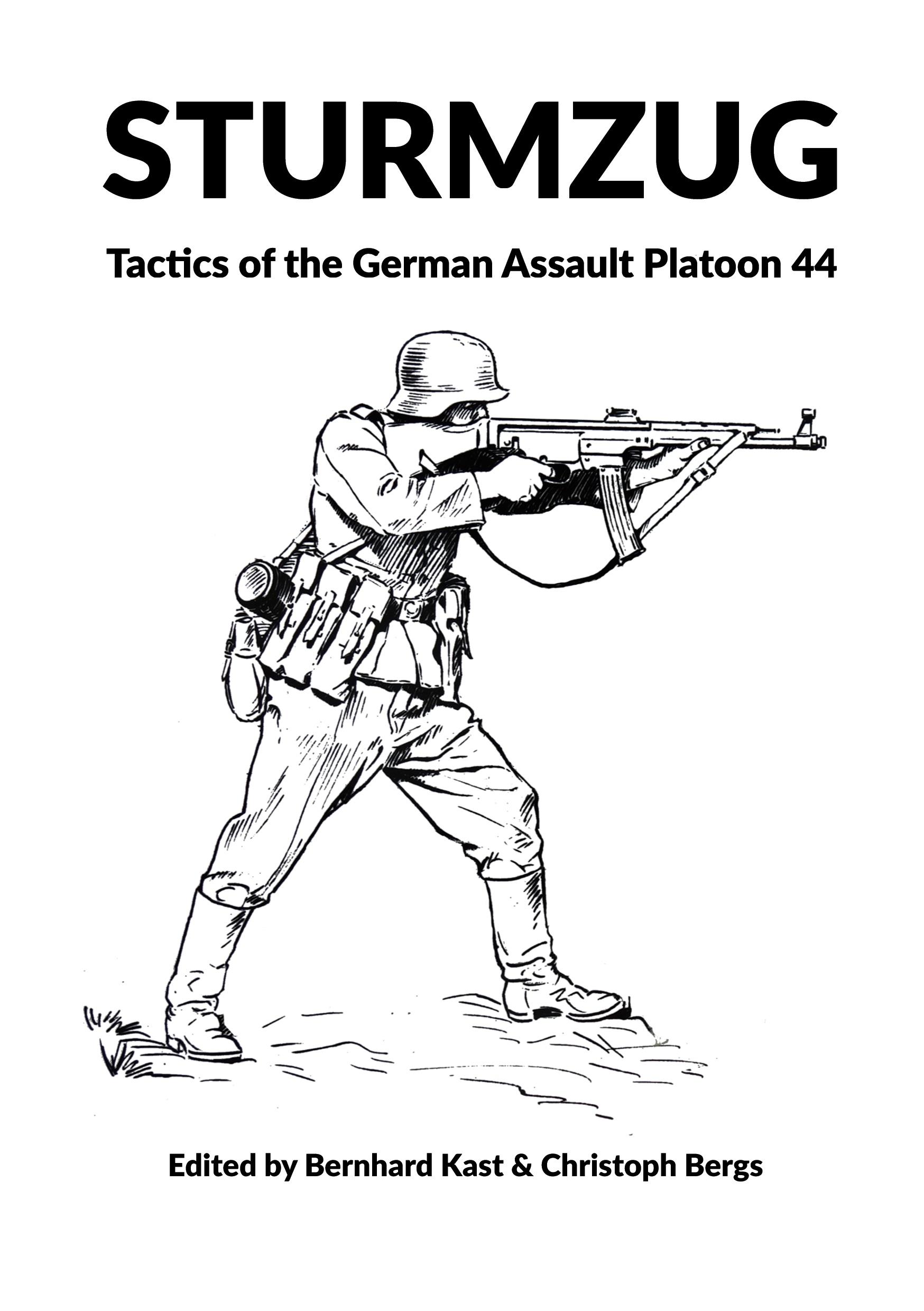 Cover: 9781915453037 | STURMZUG | Tactics of the German Assault Platoon 44 (Softcover) | Buch