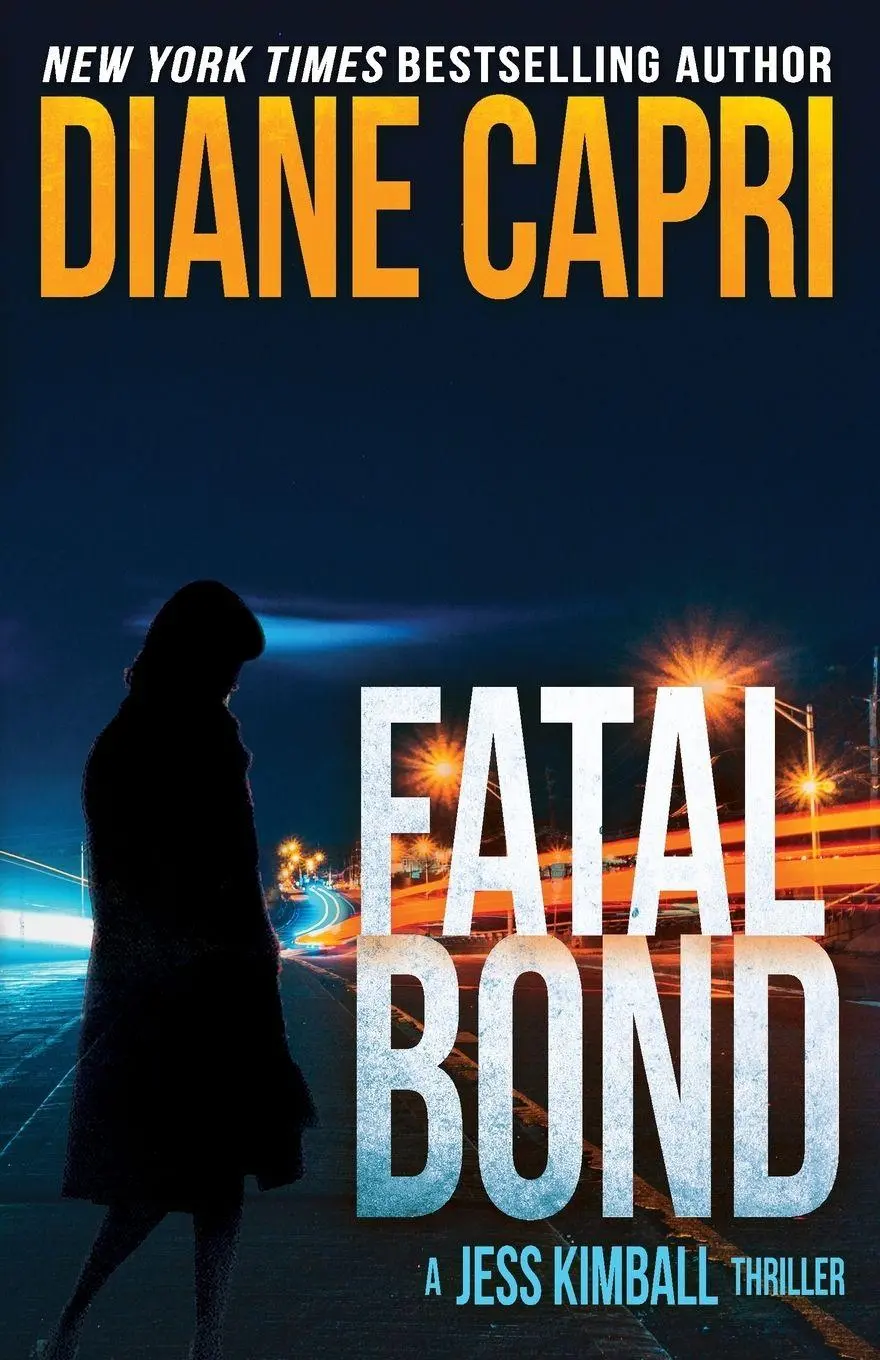Cover: 9781942633037 | Fatal Bond | A Jess Kimball Thriller | Diane Capri (u. a.) | Buch