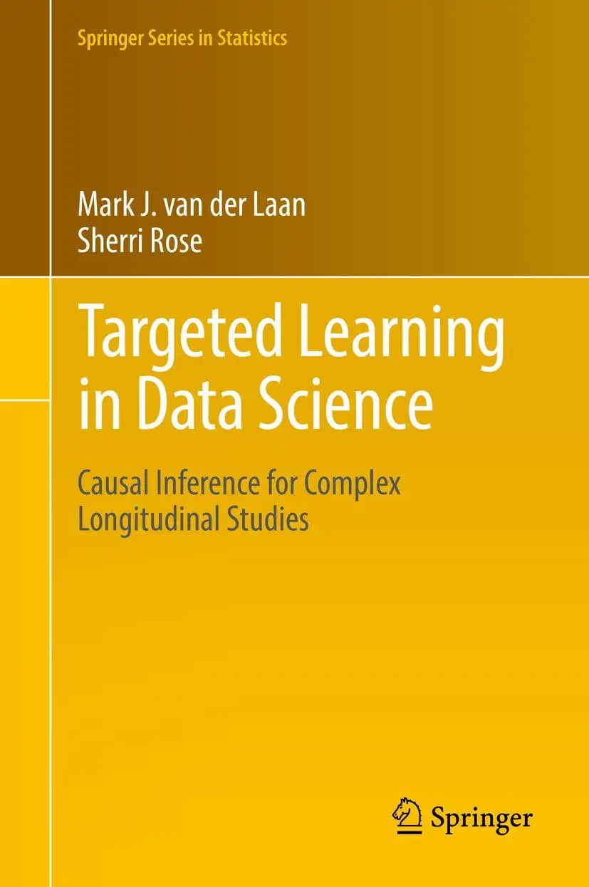 Cover: 9783319653037 | Targeted Learning in Data Science | Sherri Rose (u. a.) | Buch | xlii