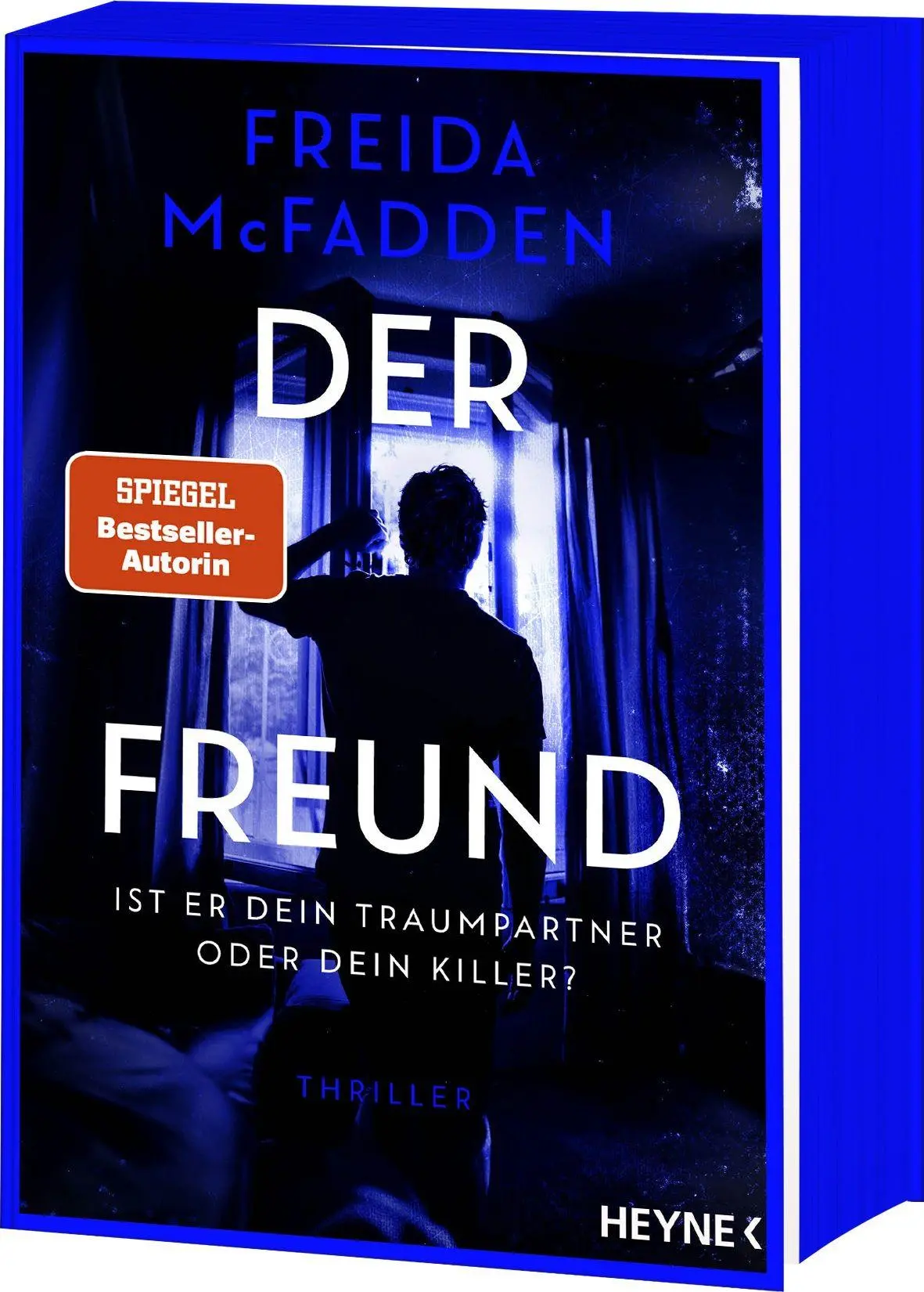 Cover: 9783453443037 | Der Freund - Ist er dein Traumpartner oder dein Killer? | McFadden