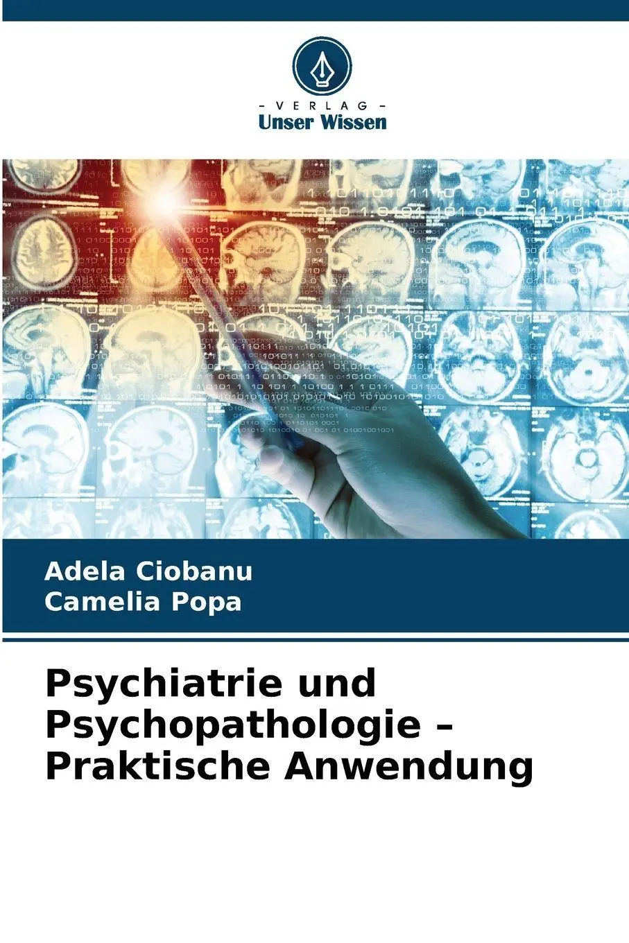 Cover: 9786209393037 | Psychiatrie und Psychopathologie - Praktische Anwendung | Taschenbuch