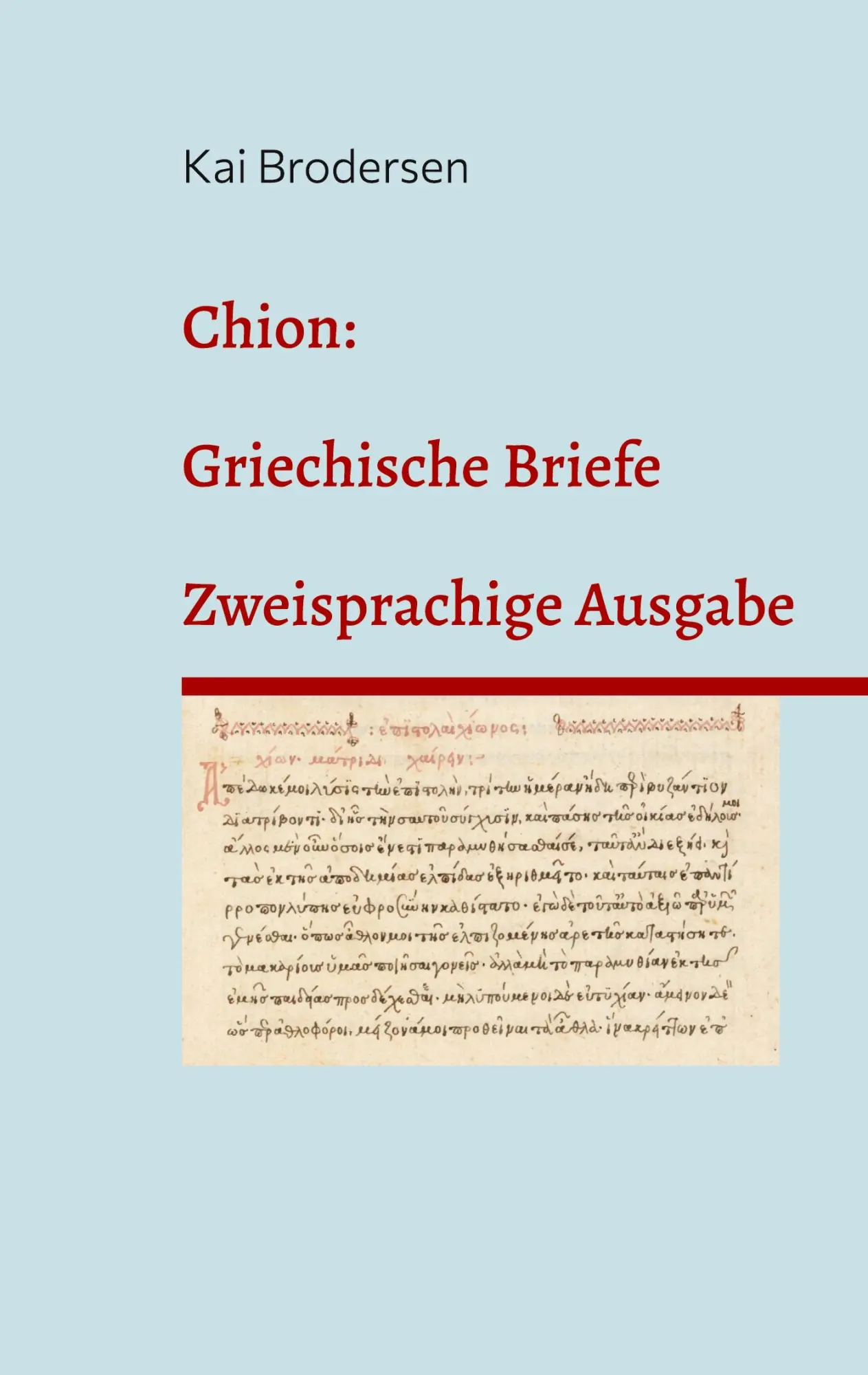 Cover: 9783911973137 | Chion: Griechische Briefe | Zweisprachige Ausgabe | Kai Brodersen