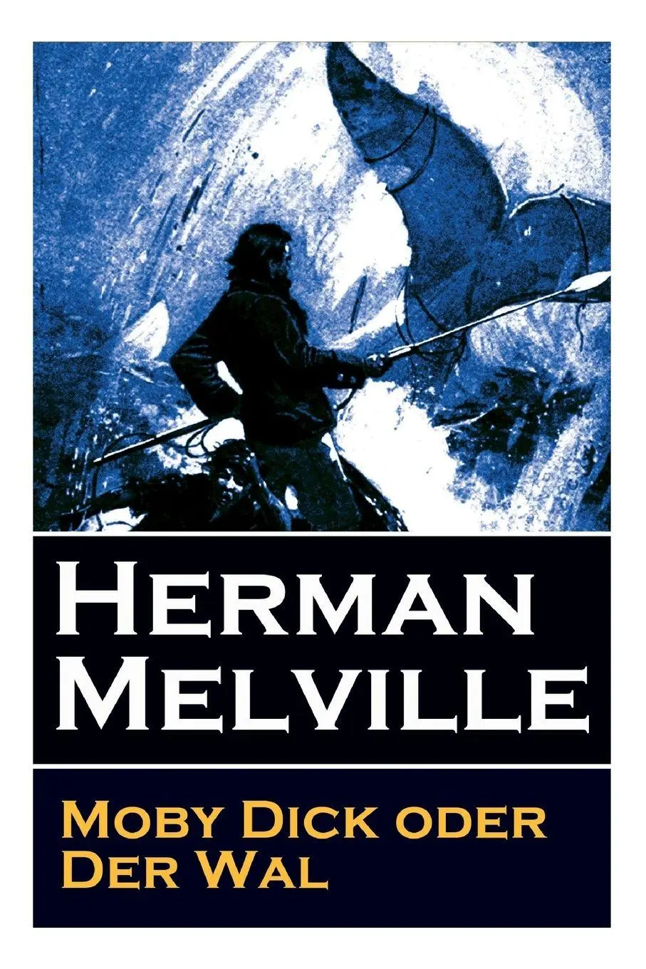 Cover: 9788026863137 | Moby Dick oder Der Wal | Herman Melville (u. a.) | Taschenbuch | 2017