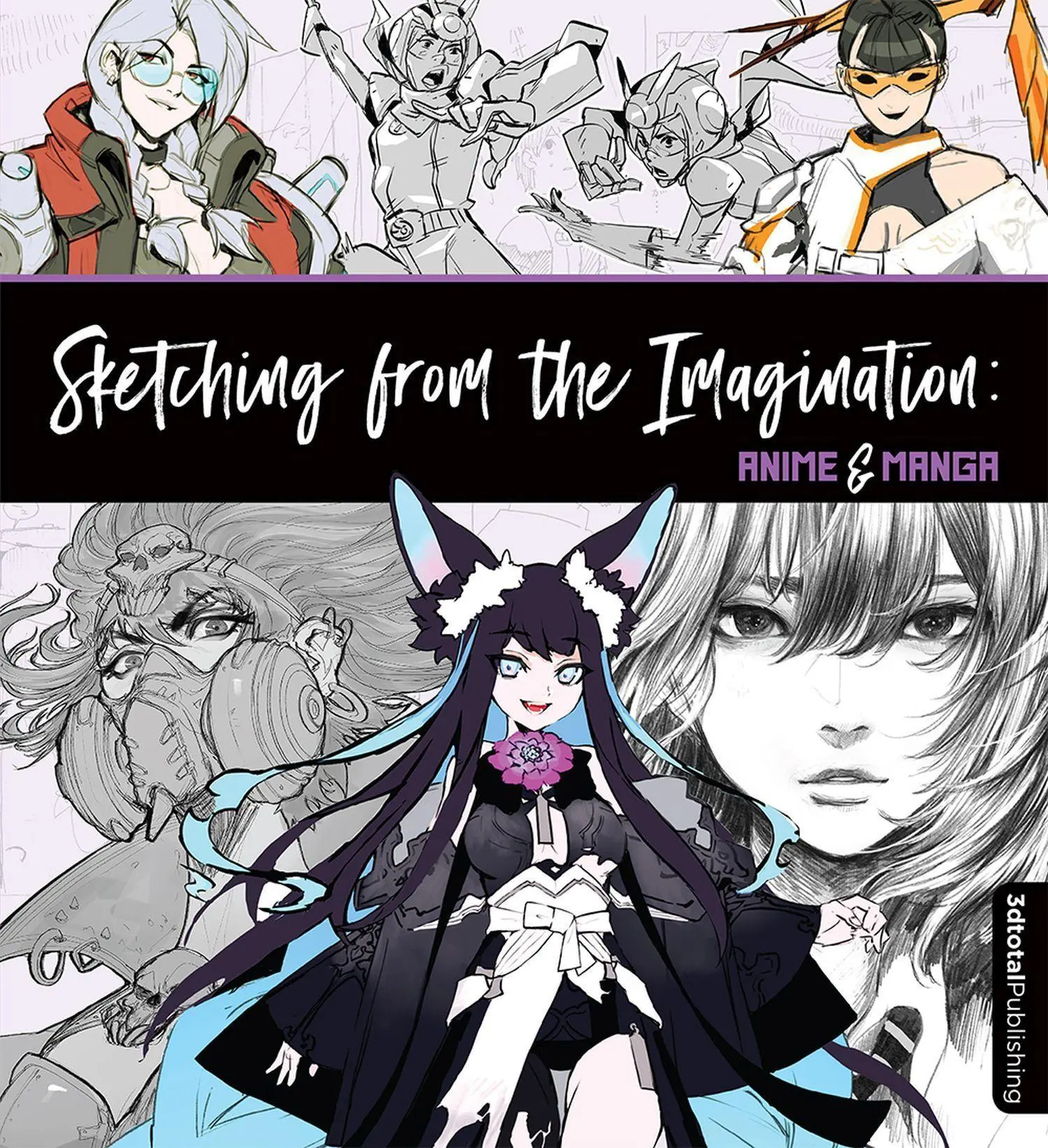 Cover: 9781912843237 | Sketching from the Imagination: Anime &amp; Manga | Publishing 3dtotal