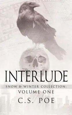 Cover: 9781952133237 | Interlude | C. S. Poe | Taschenbuch | Snow &amp; Winter Collection | 2021