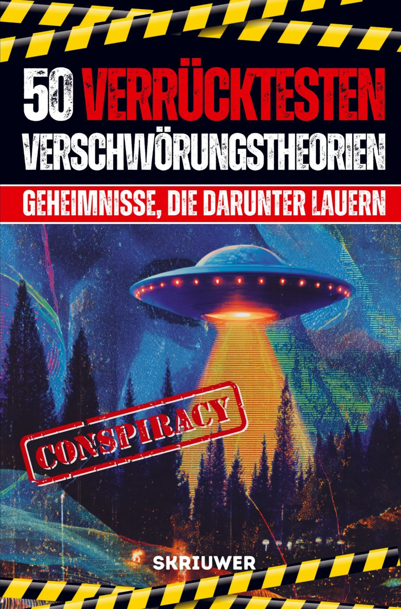 Cover: 9783565223237 | Die 50 verrücktesten Verschwörungstheorien | Auke de Haan | Buch