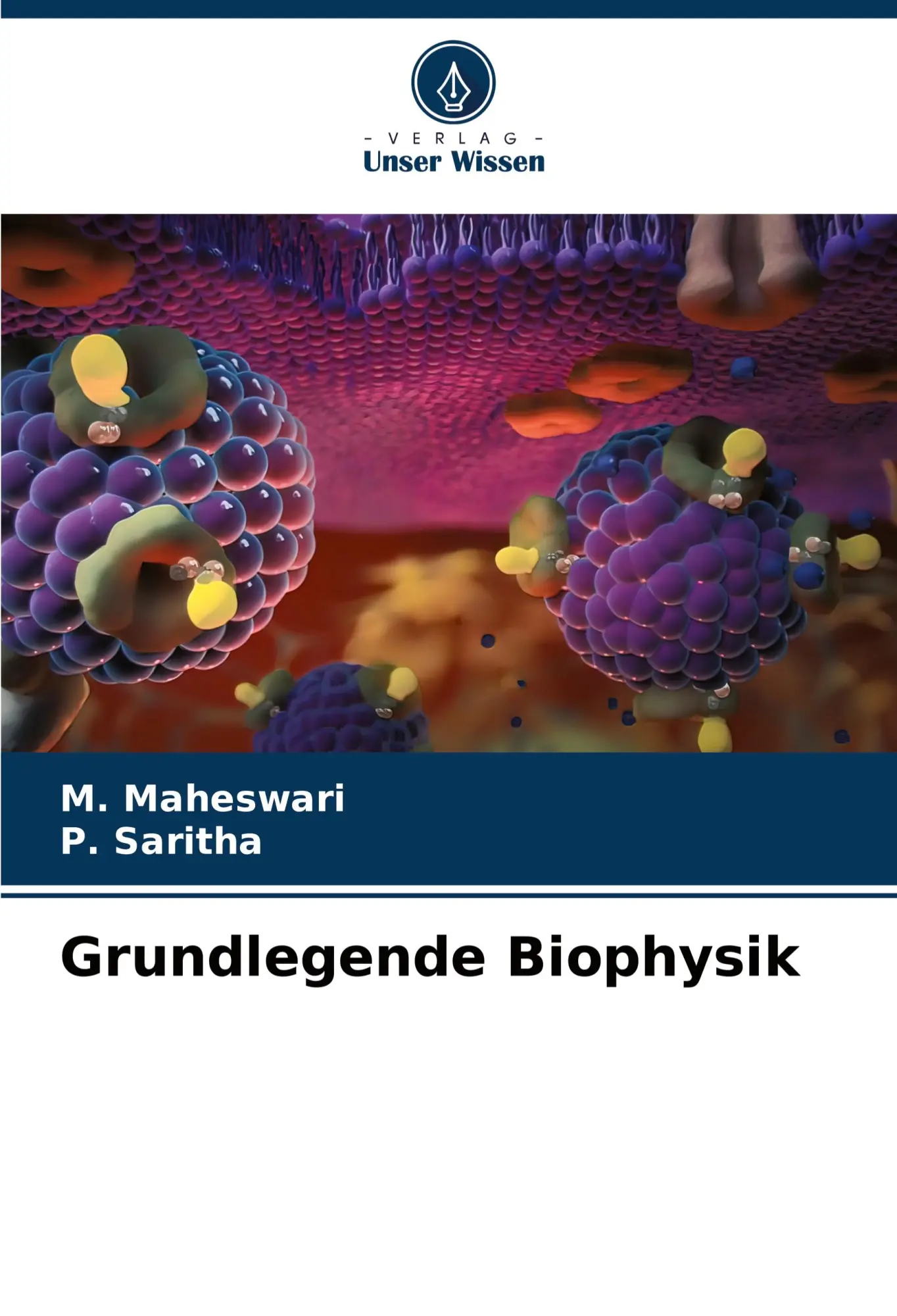 Cover: 9786207913237 | Grundlegende Biophysik | M. Maheswari (u. a.) | Taschenbuch | 96 S.