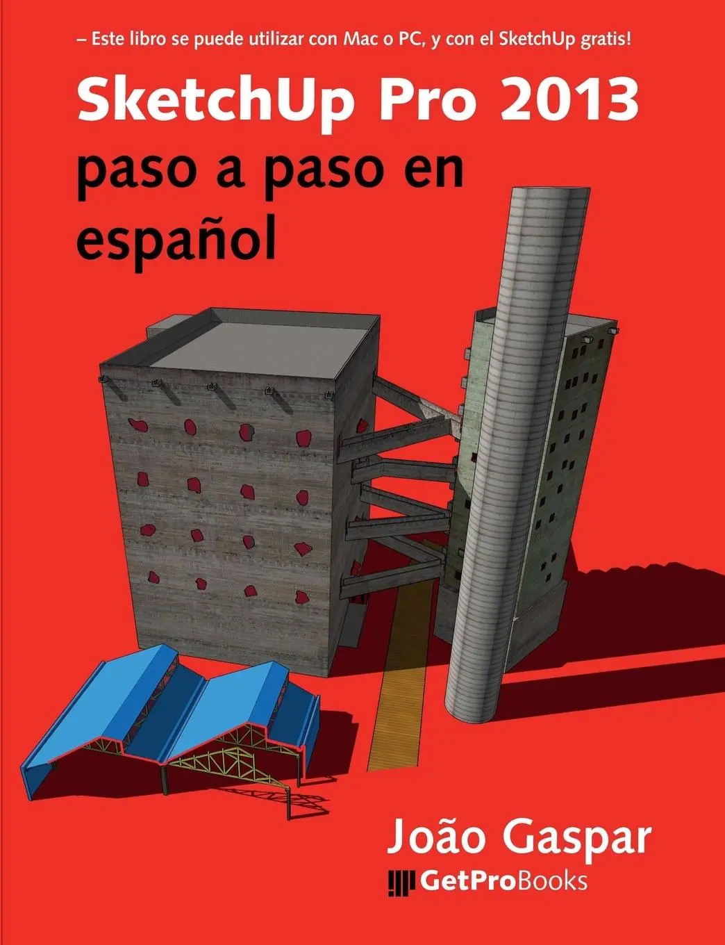 Cover: 9788561453237 | SketchUp Pro 2013 paso a paso en español | Joao Gaspar | Taschenbuch