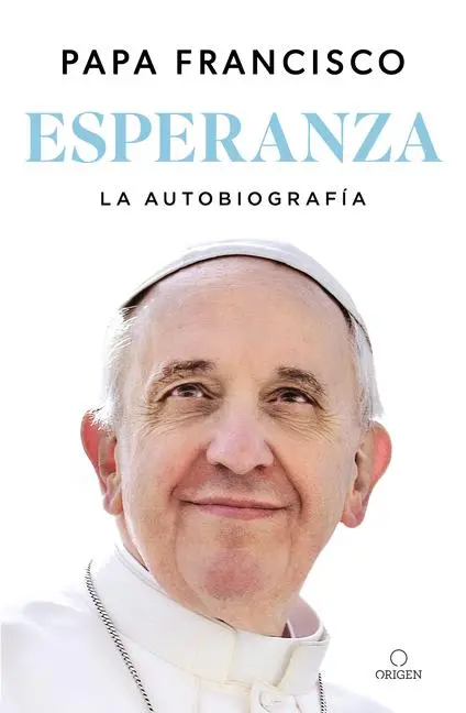 Cover: 9798890983237 | Esperanza. La Autobiografía: Memorias del Papa Francisco / Hope | Buch