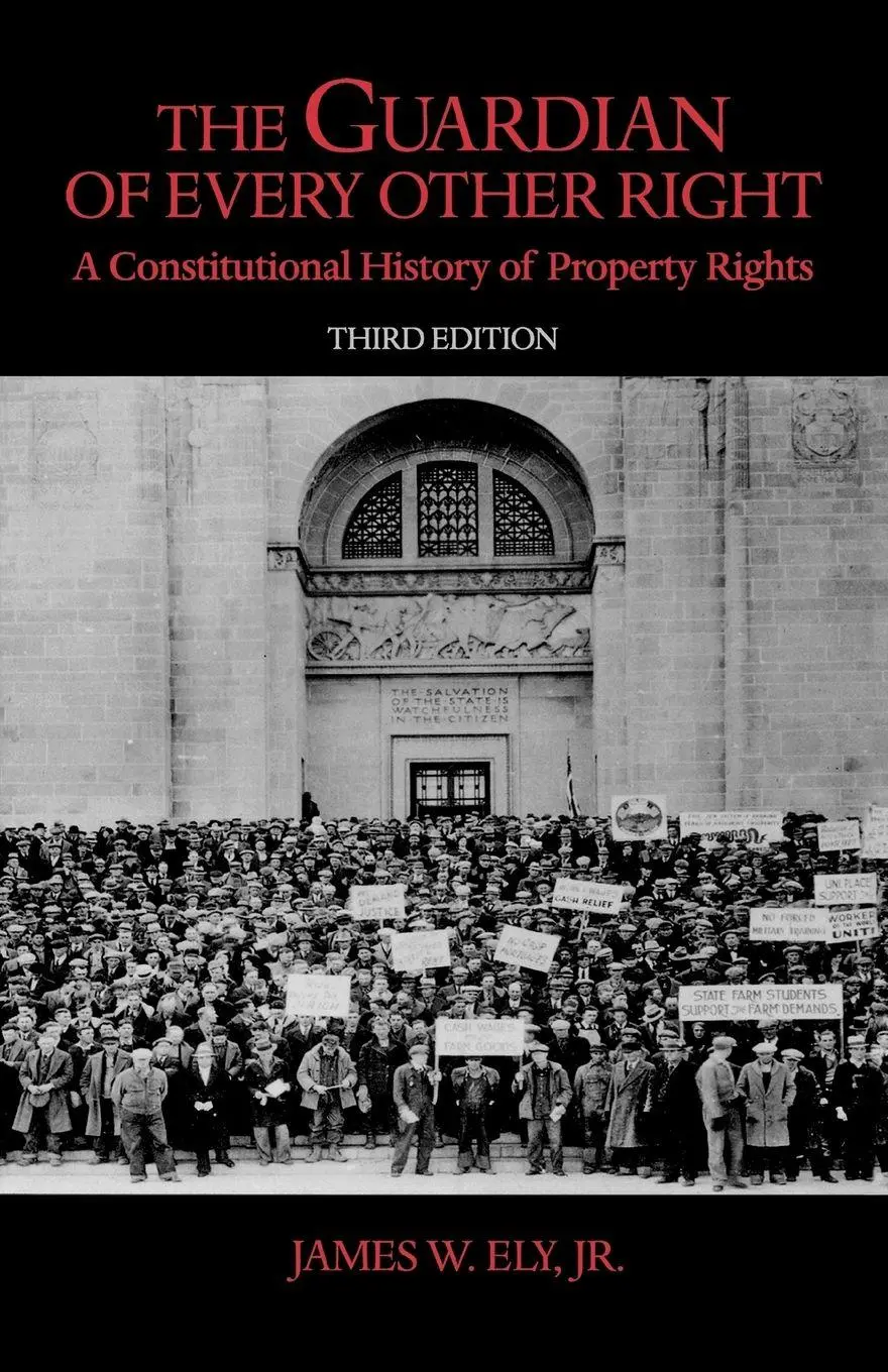 Cover: 9780195323337 | The Guardian of Every Other Right | James W. Jr. Ely | Taschenbuch