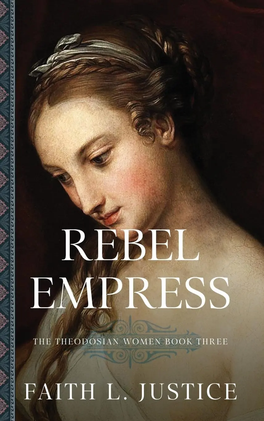Cover: 9780917053337 | Rebel Empress | A Novel of Imperial Rome | Faith L. Justice | Buch
