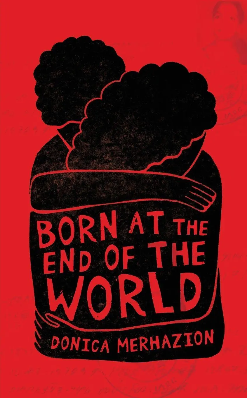 Cover: 9781960803337 | Born at the End of the World | Donica Merhazion | Taschenbuch | 2026