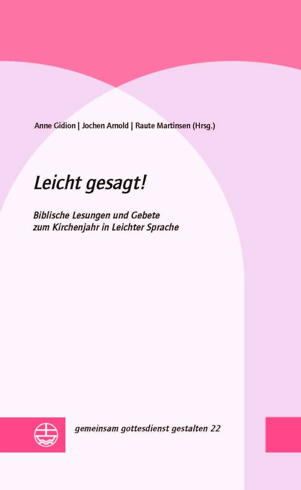 Cover: 9783374073337 | Leicht gesagt! | Anne Gidion (u. a.) | Buch | 256 S. | Deutsch | 2023