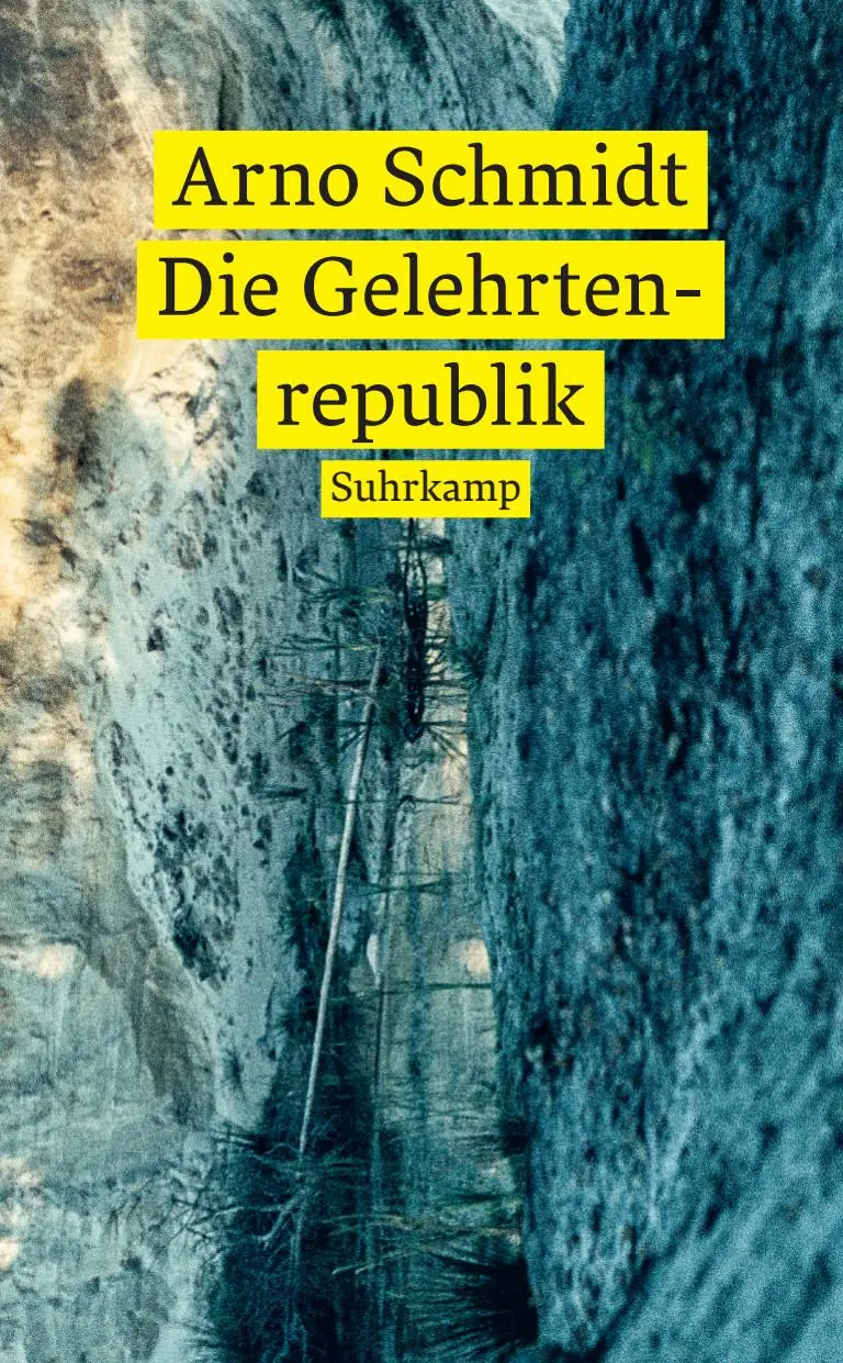 Cover: 9783518473337 | Die Gelehrtenrepublik | Roman | Arno Schmidt | Taschenbuch | 175 S.
