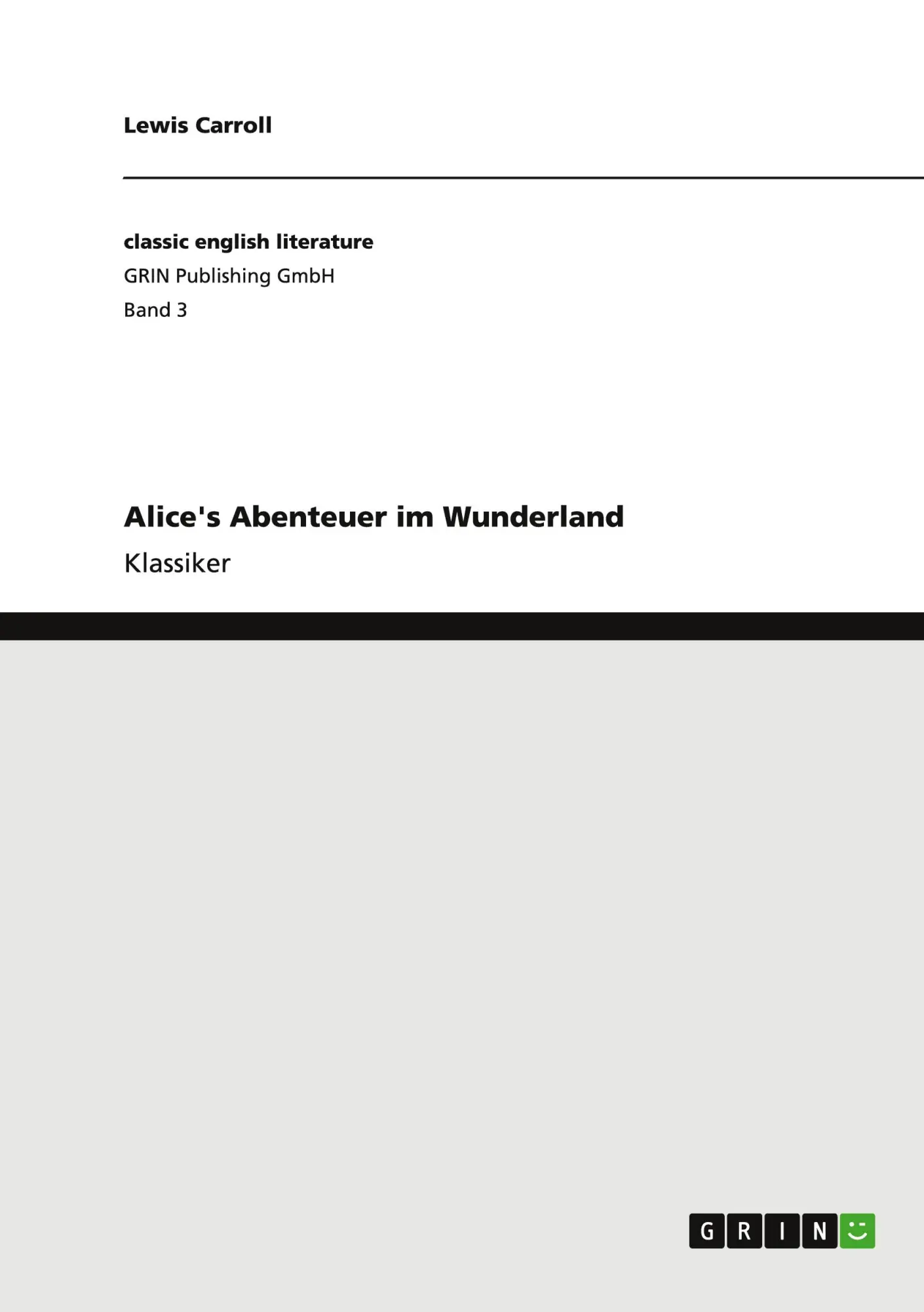 Cover: 9783640213337 | Alice's Abenteuer im Wunderland | Lewis Carroll | Taschenbuch | 140 S.