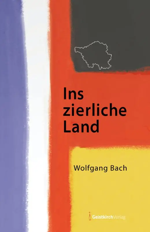 Cover: 9783949983337 | Ins zierliche Land | Wolfgang Bach | Buch | 478 S. | Deutsch | 2025