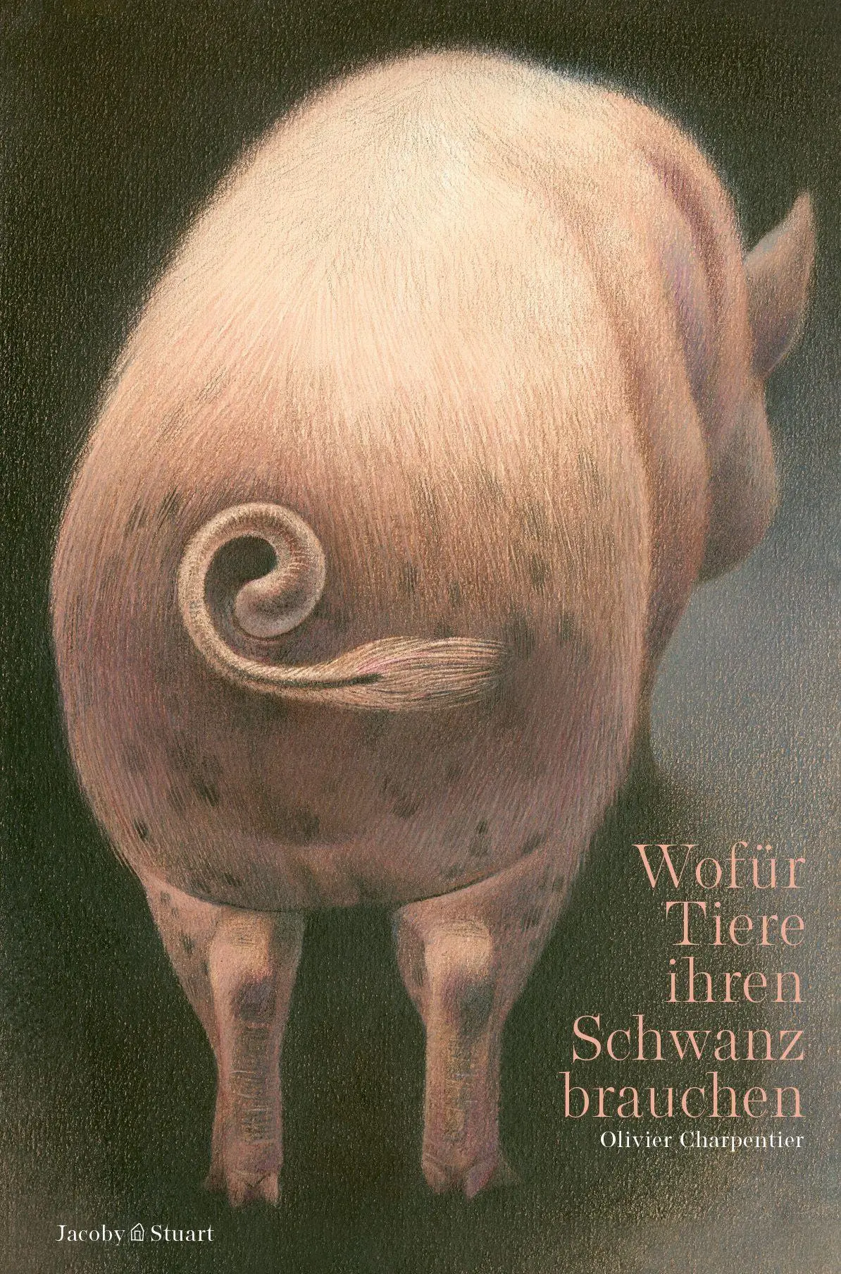 Cover: 9783964283337 | Wofür Tiere ihren Schwanz brauchen | Olivier Charpentier | Buch | 2026