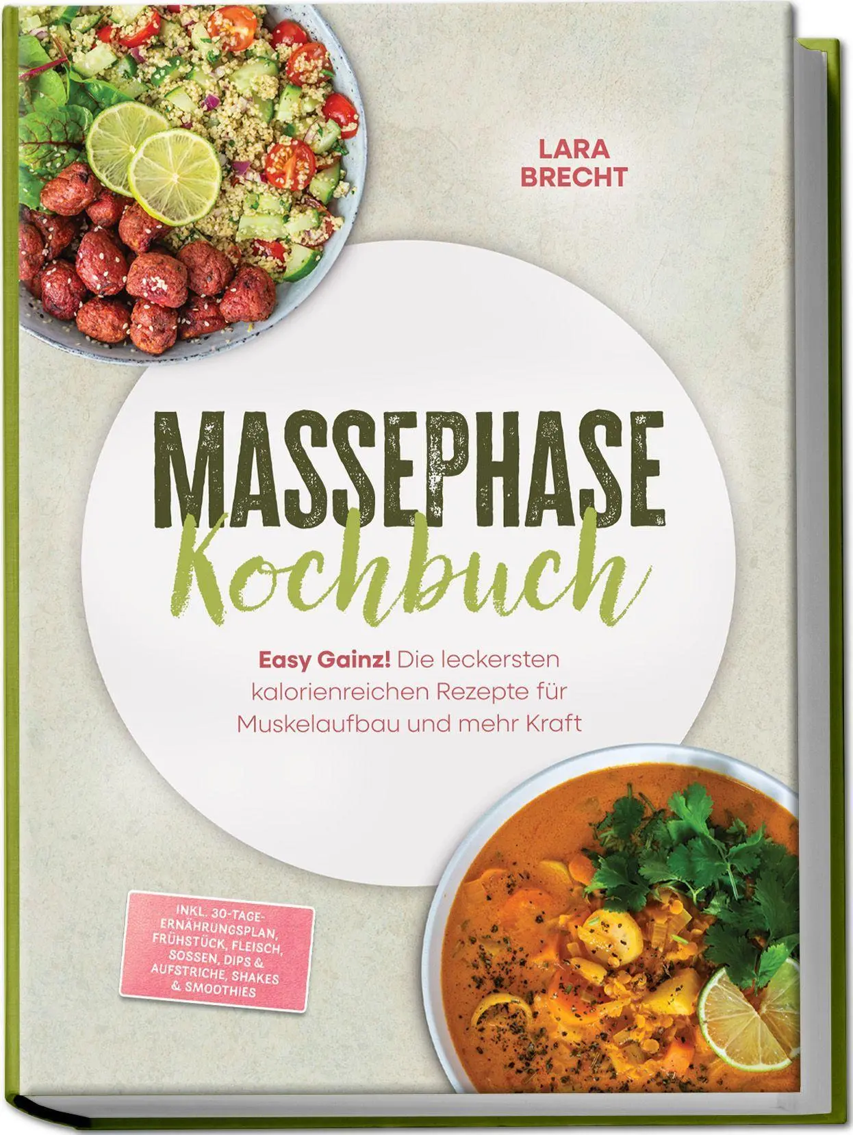 Cover: 9783989103337 | Massephase Kochbuch: Easy Gainz! Die leckersten kalorienreichen...