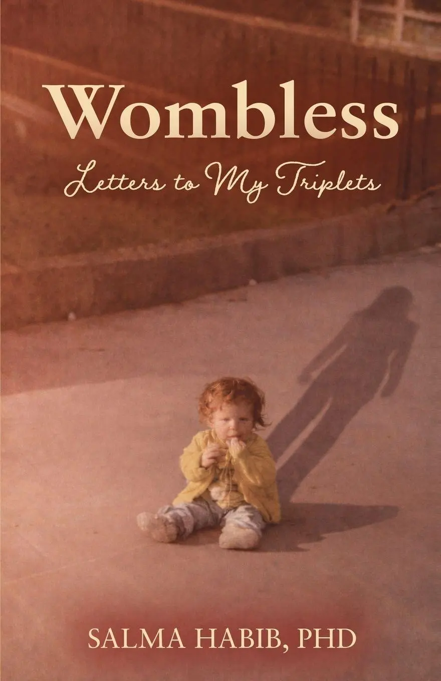 Cover: 9781662973437 | Wombless | Letters to My Triplets | Salma Habib | Taschenbuch | 2026