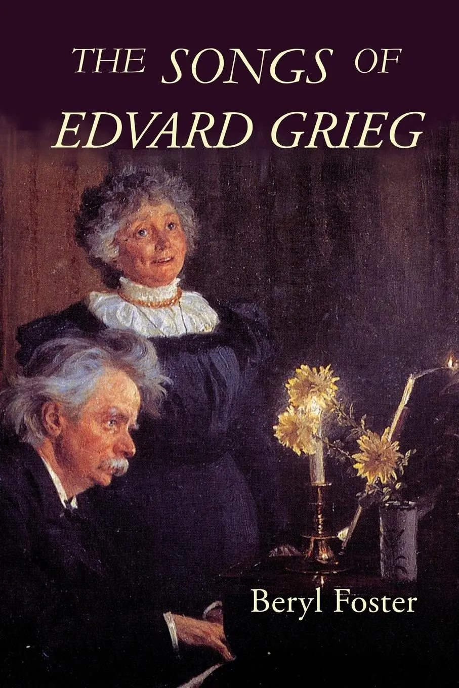 Cover: 9781843833437 | The Songs of Edvard Grieg | Beryl Foster | Taschenbuch | Englisch